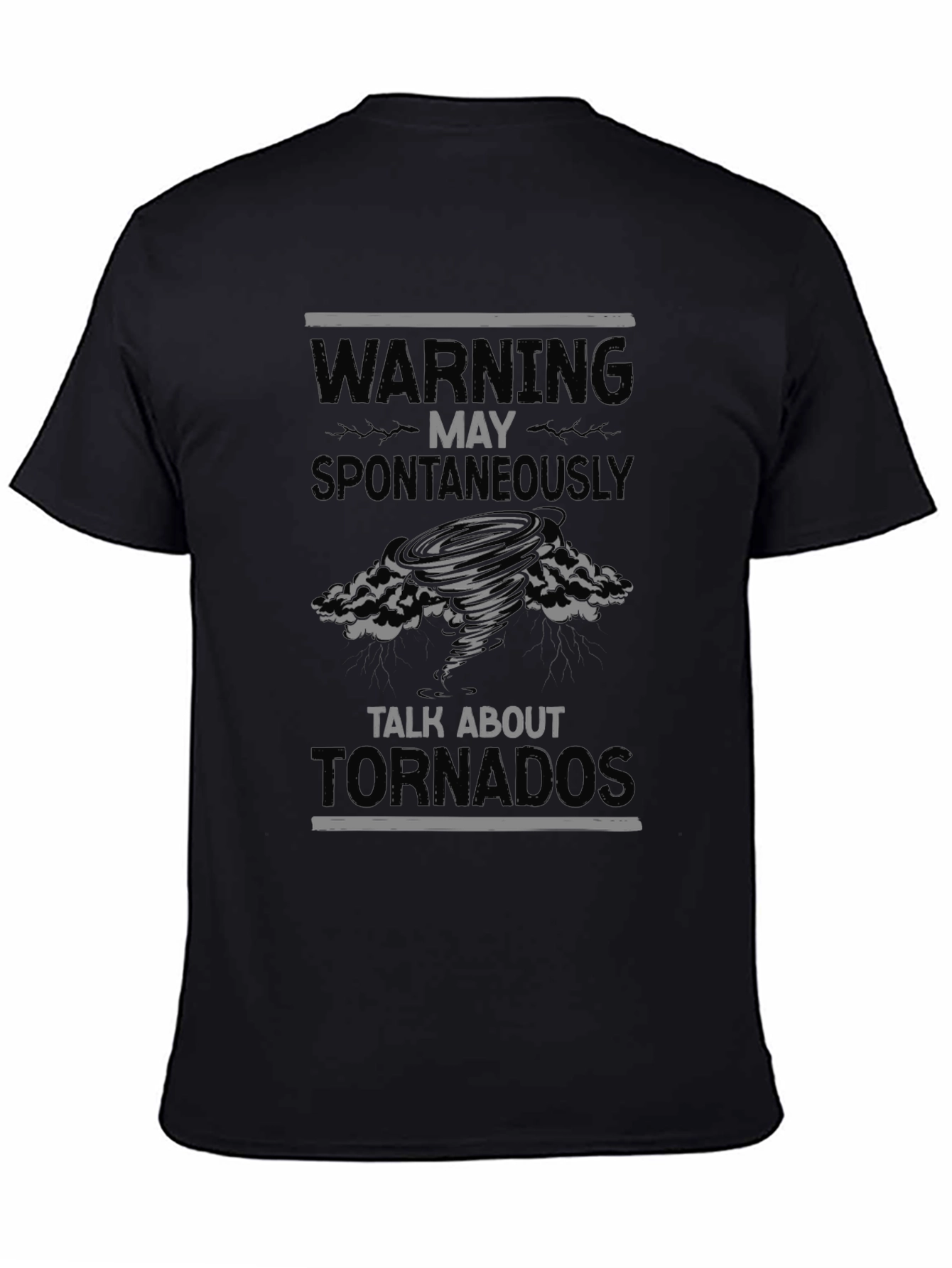 Warning May Spontaneously Talk About Tornadoes T-Shirt