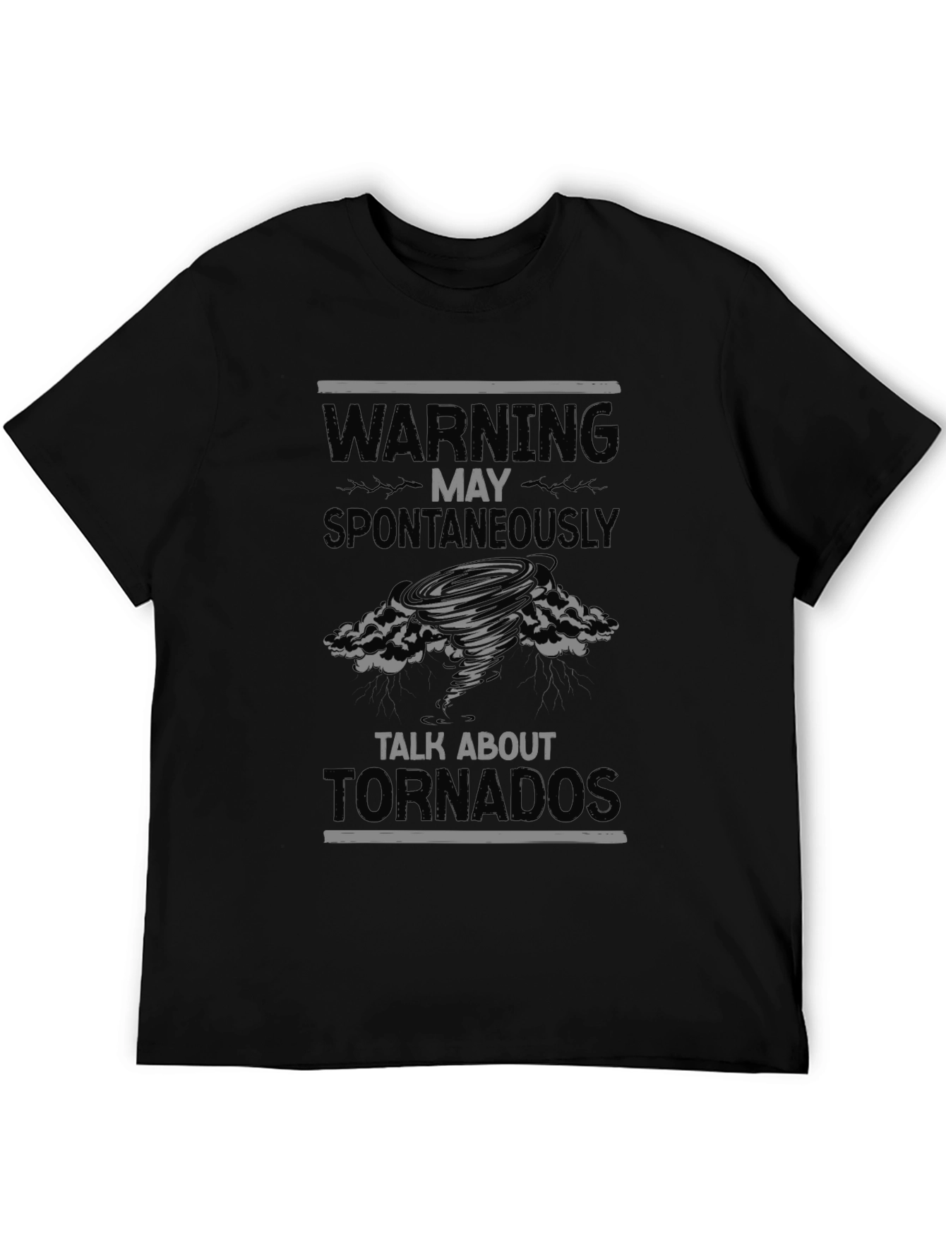 Warning May Spontaneously Talk About Tornadoes T-Shirt