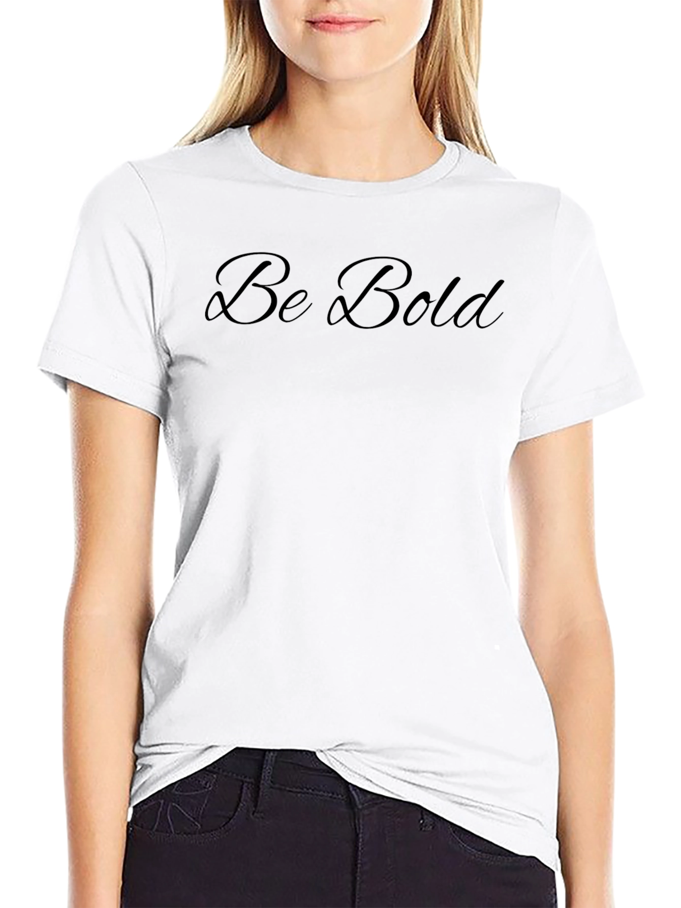 Be Bold Black T-Shirt - Classic & Comfortable