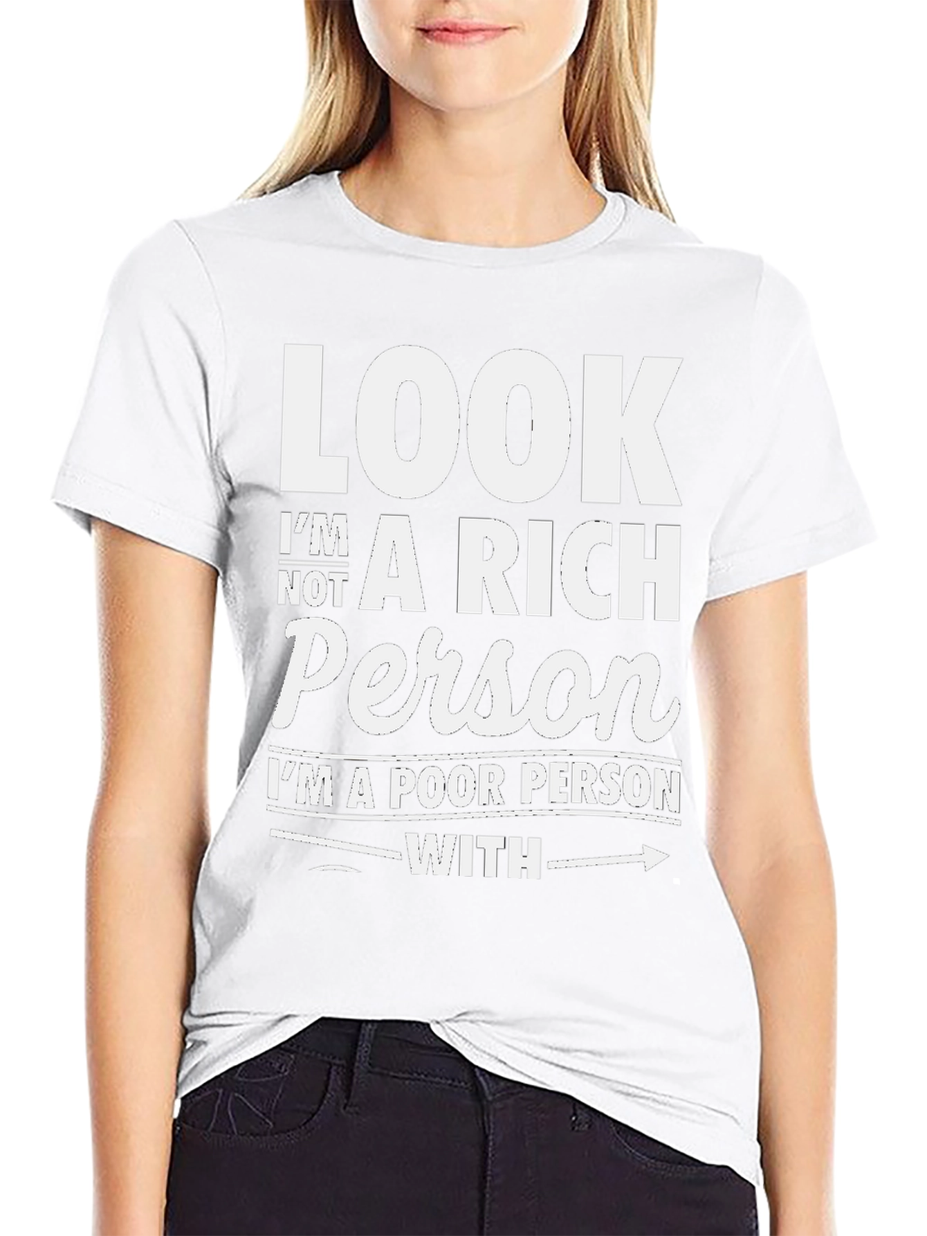 Funny Sarcastic Poor Person T-Shirt