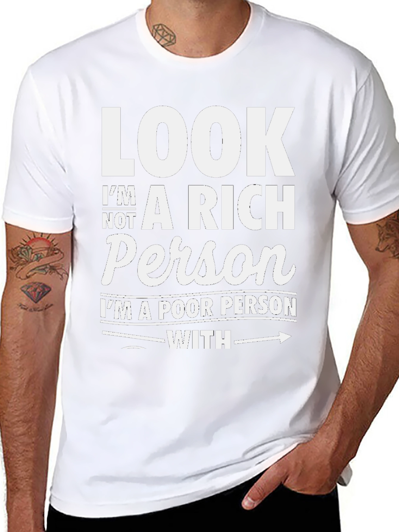 Funny Sarcastic Poor Person T-Shirt