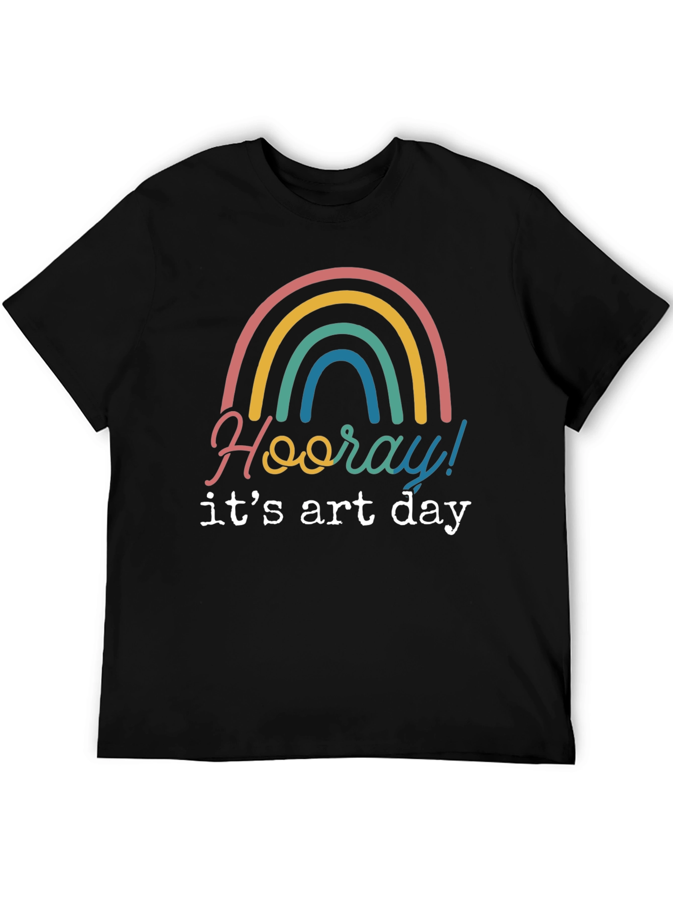 Hooray Its Art Day Rainbow T-Shirt