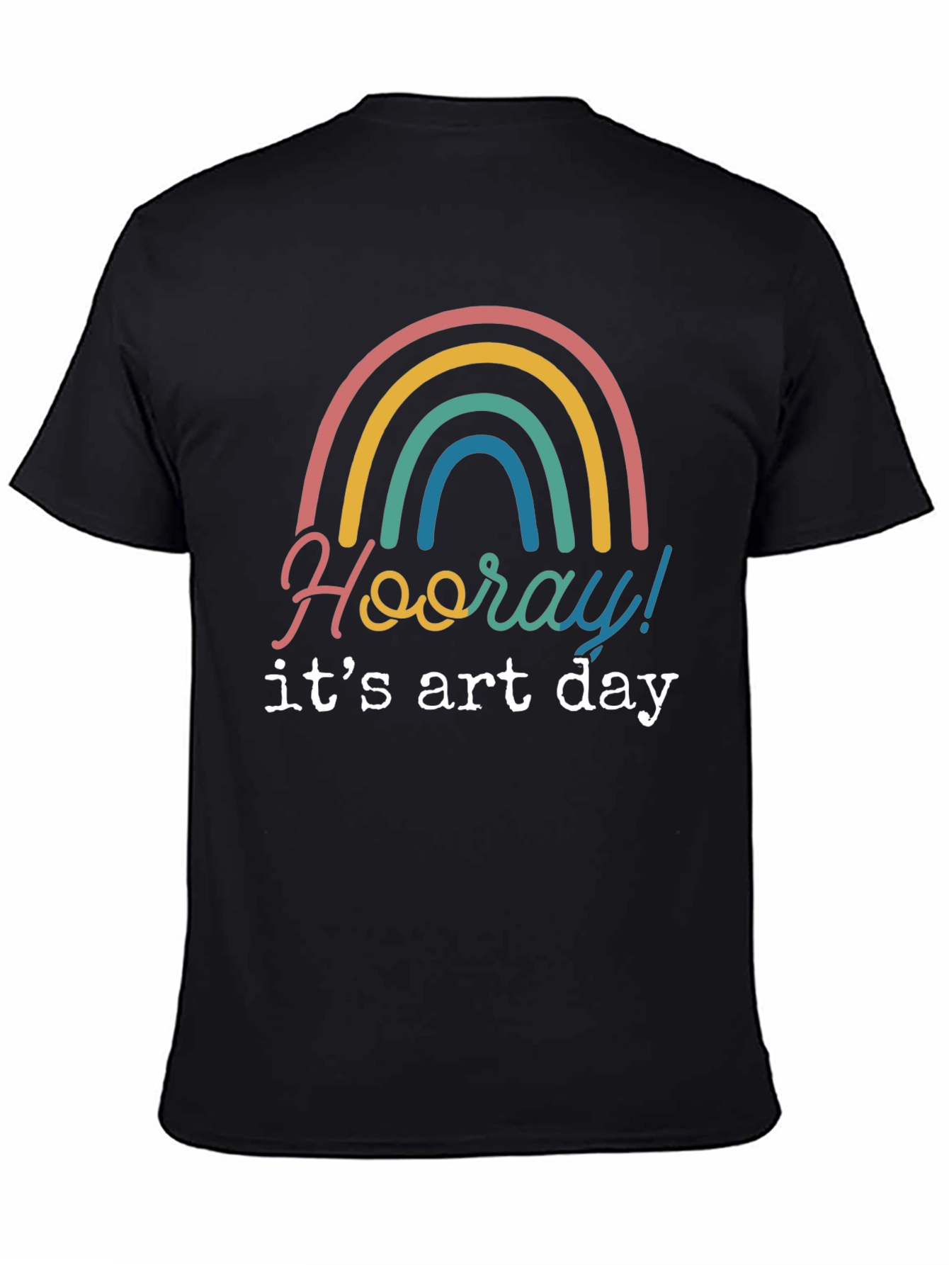 Hooray Its Art Day Rainbow T-Shirt
