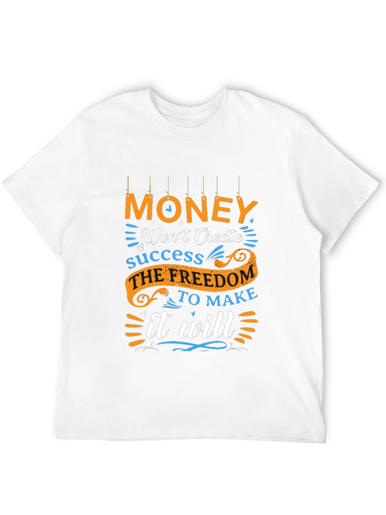 Motivational Money Freedom T-Shirt