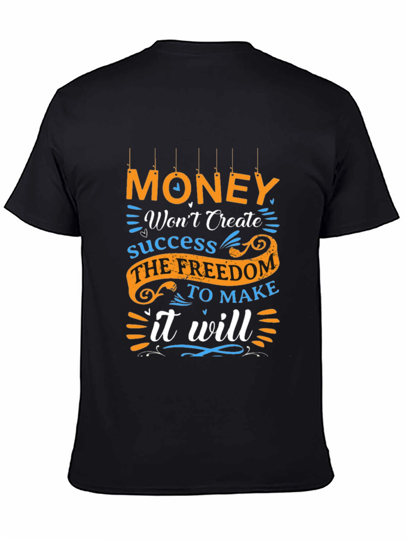 Motivational Money Freedom T-Shirt