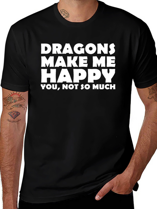 Dragons Make Me Happy Graphic T-Shirt