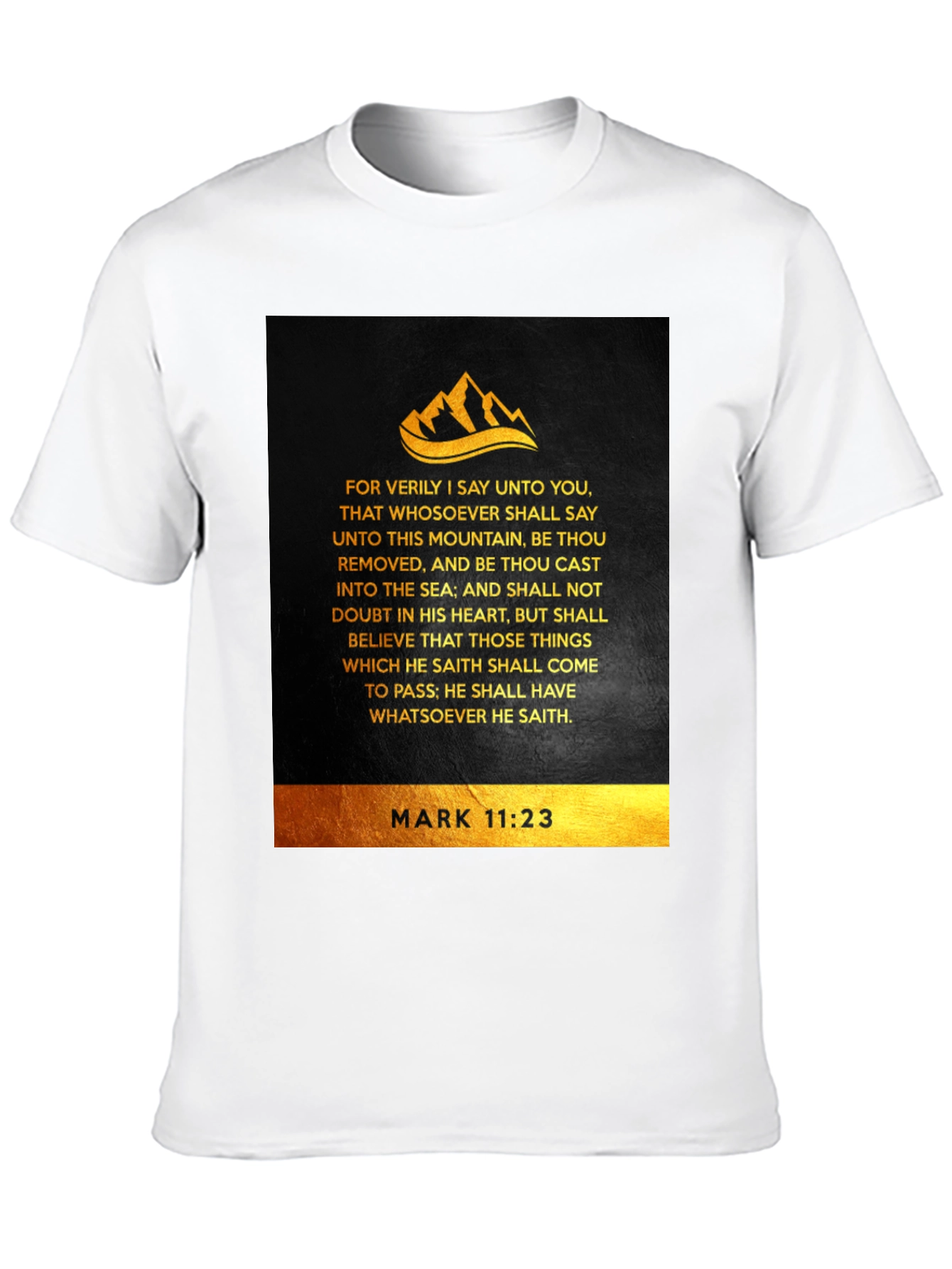 Faith-Inspired Mark 11:23 T-Shirt