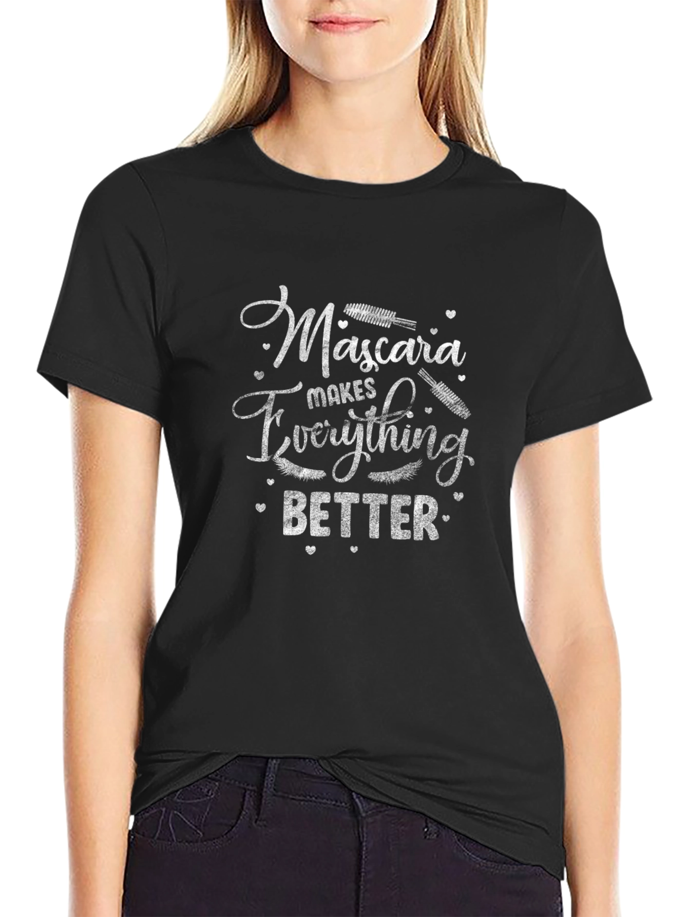 Mascara Makes Everything Better Graphic T-Shirt