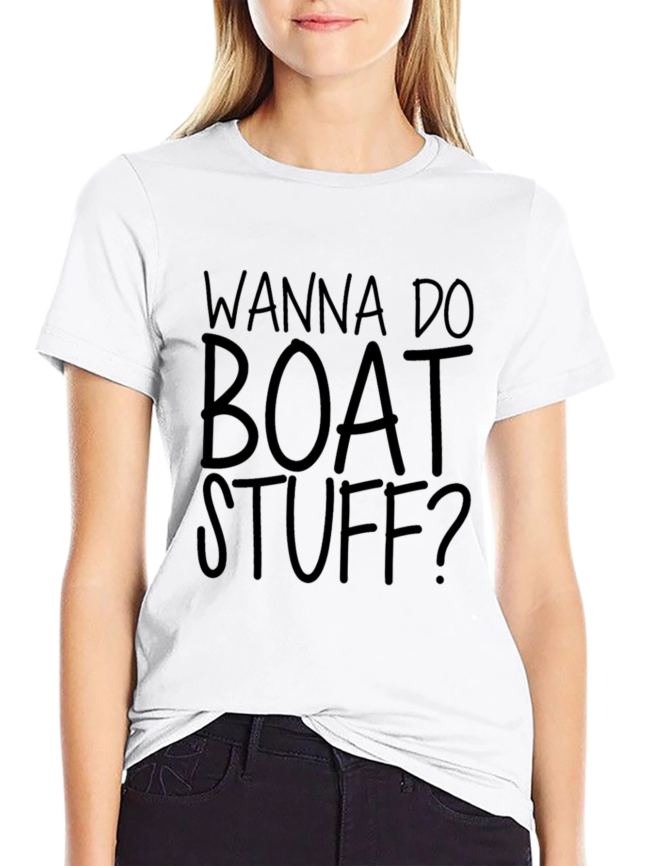 Wanna Do Boat Stuff? Graphic T-Shirt