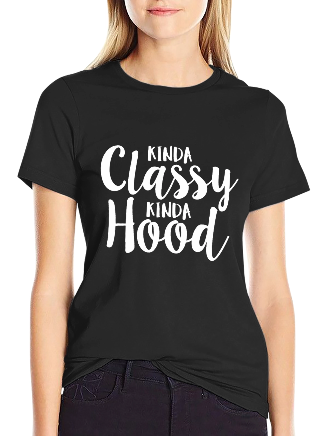 Kinda Classy Kinda Hood Black T-Shirt