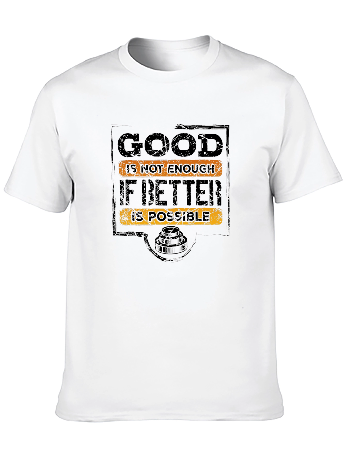 Inspirational Good is Not Enough Black Graphic T-Shirt