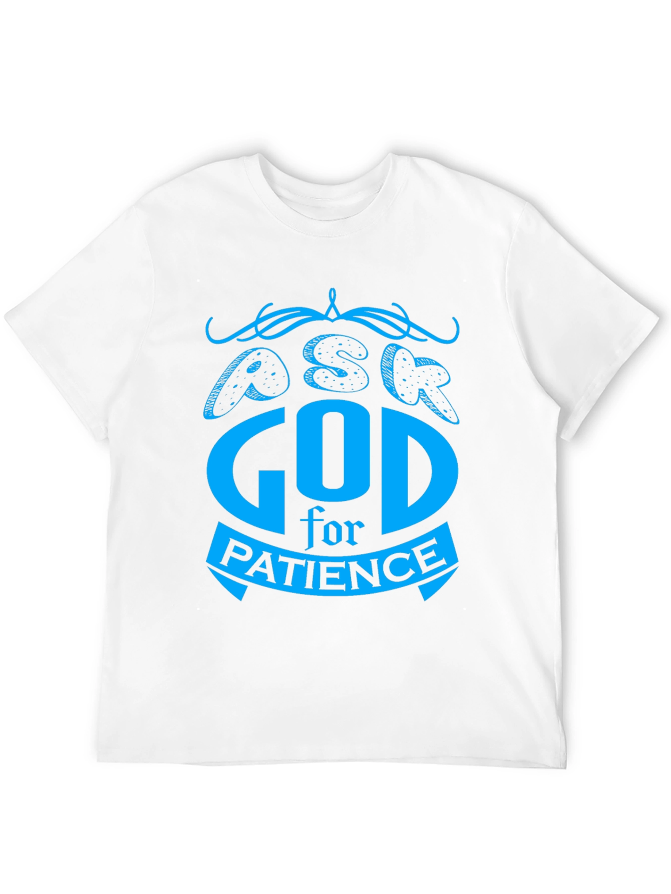 Ask God For Patience T-Shirt - Black