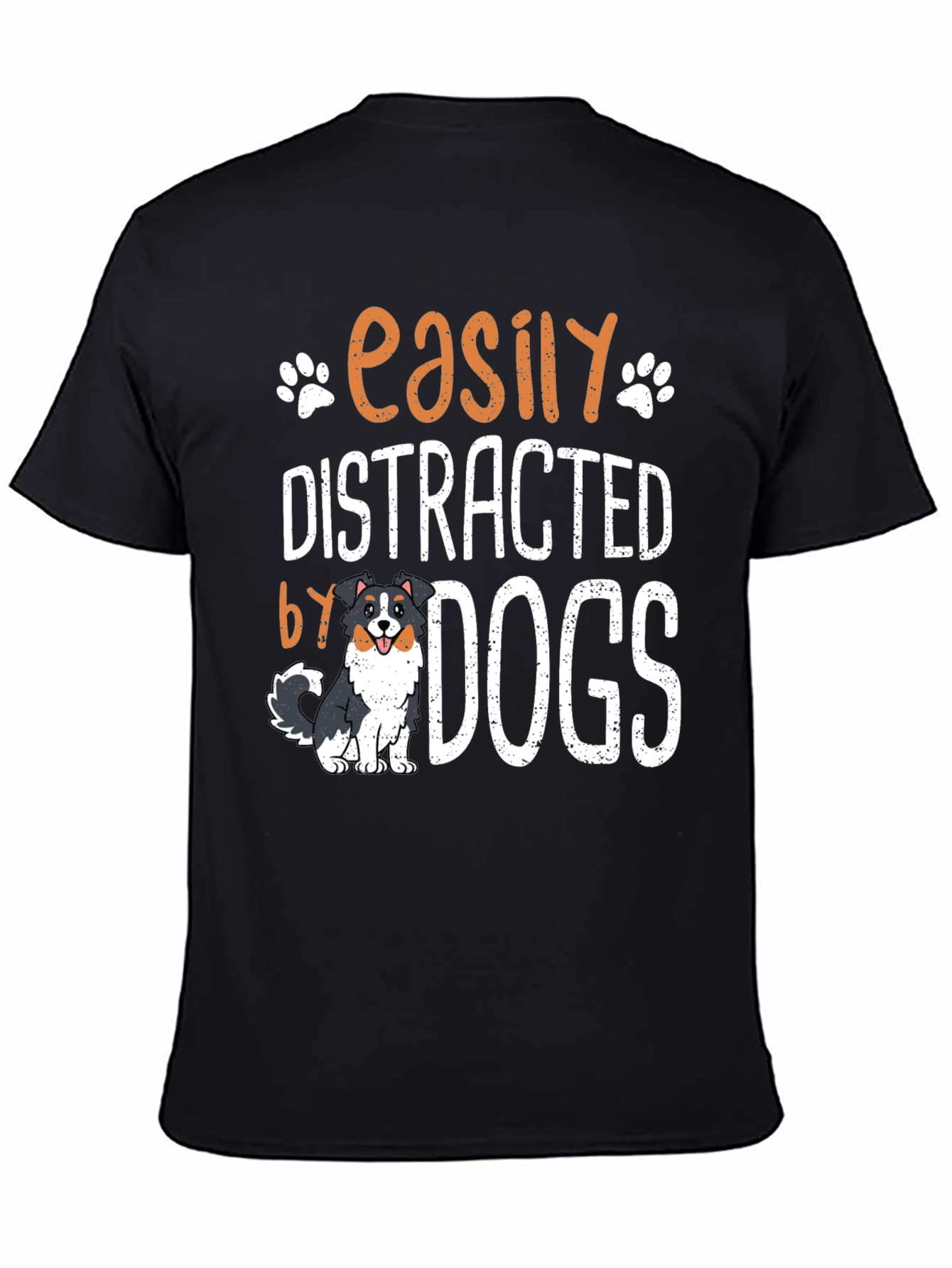 Easily Distracted by Dogs T-Shirt