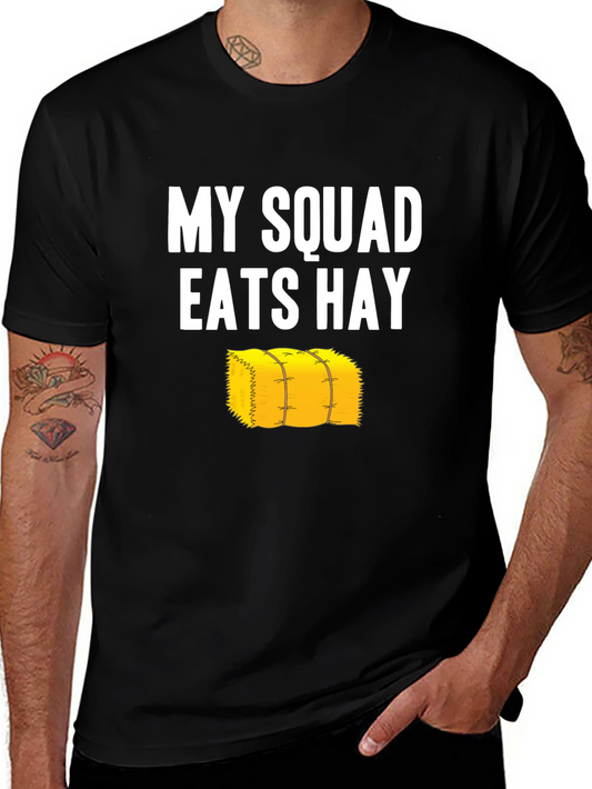 My Squad Eats Hay Graphic Tee - Funny Farm T-Shirt