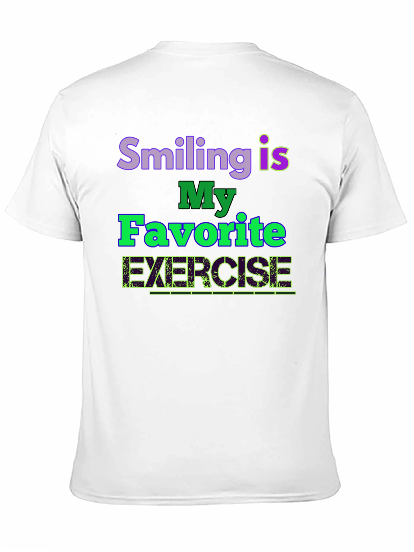 Smiling is My Favorite Exercise T-Shirt