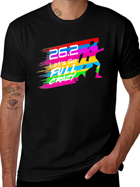 Marathon 26.2 Full Crazy Running Graphic Tee