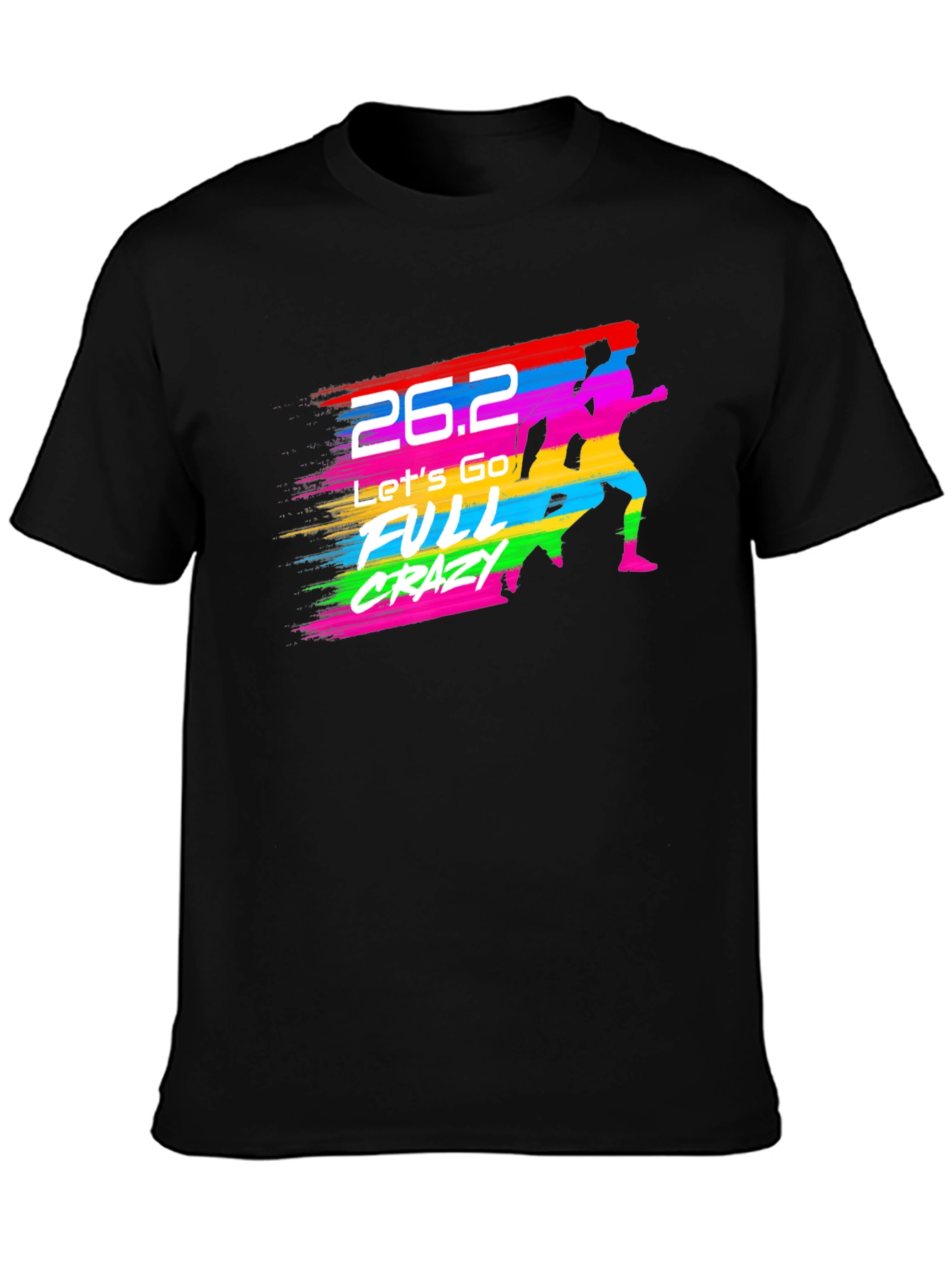 Marathon 26.2 Full Crazy Running Graphic Tee