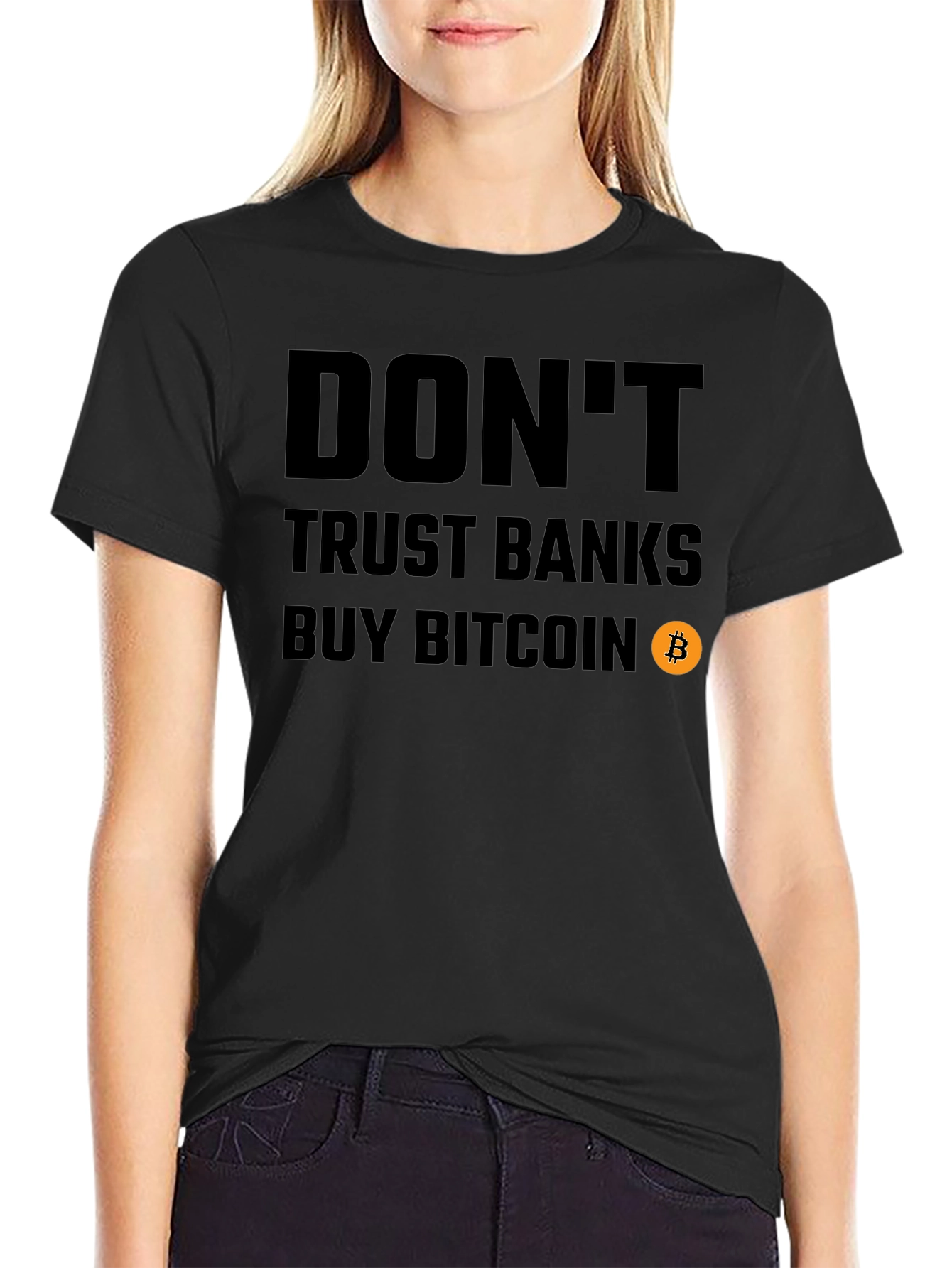 Dont Trust Banks Buy Bitcoin T-Shirt