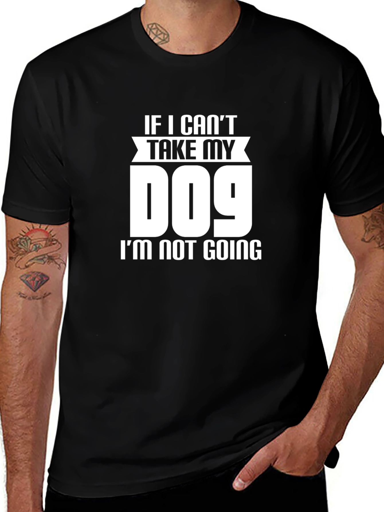 If I Cant Take My Dog T-Shirt