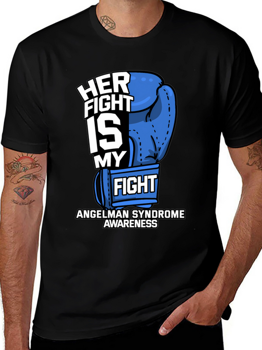 Angelman Syndrome Awareness T-Shirt Her Fight Is My Fight