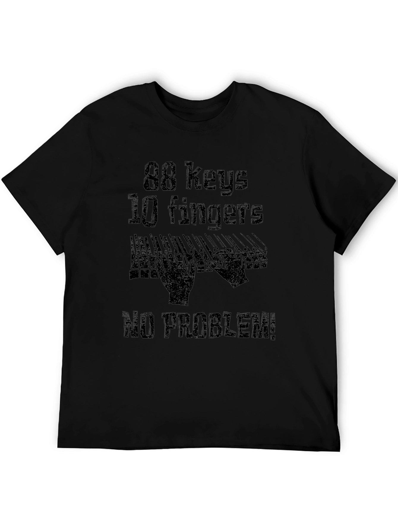 88 Keys 10 Fingers No Problem! Graphic Tee