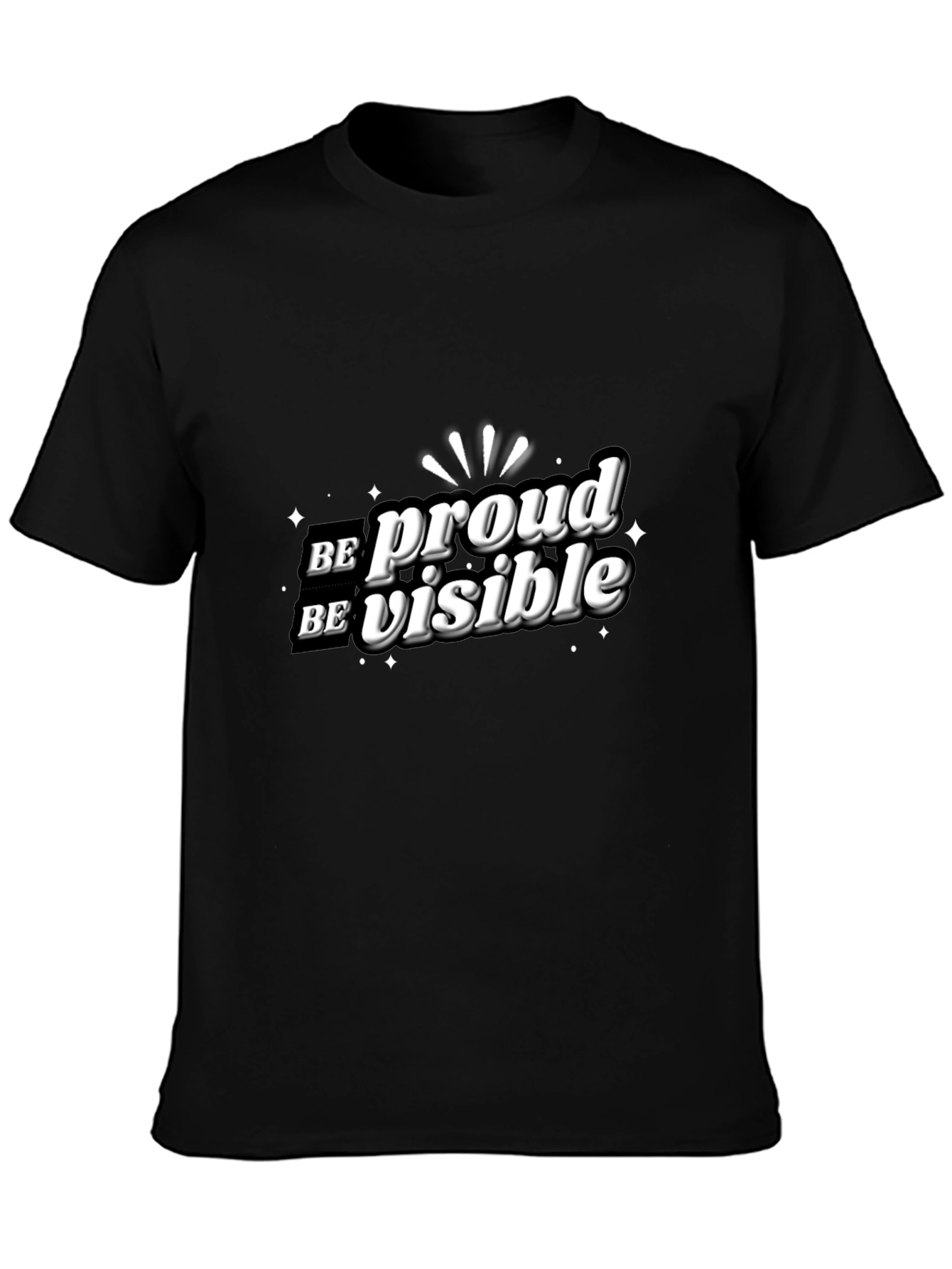 Be Proud Be Visible Black Graphic Tee