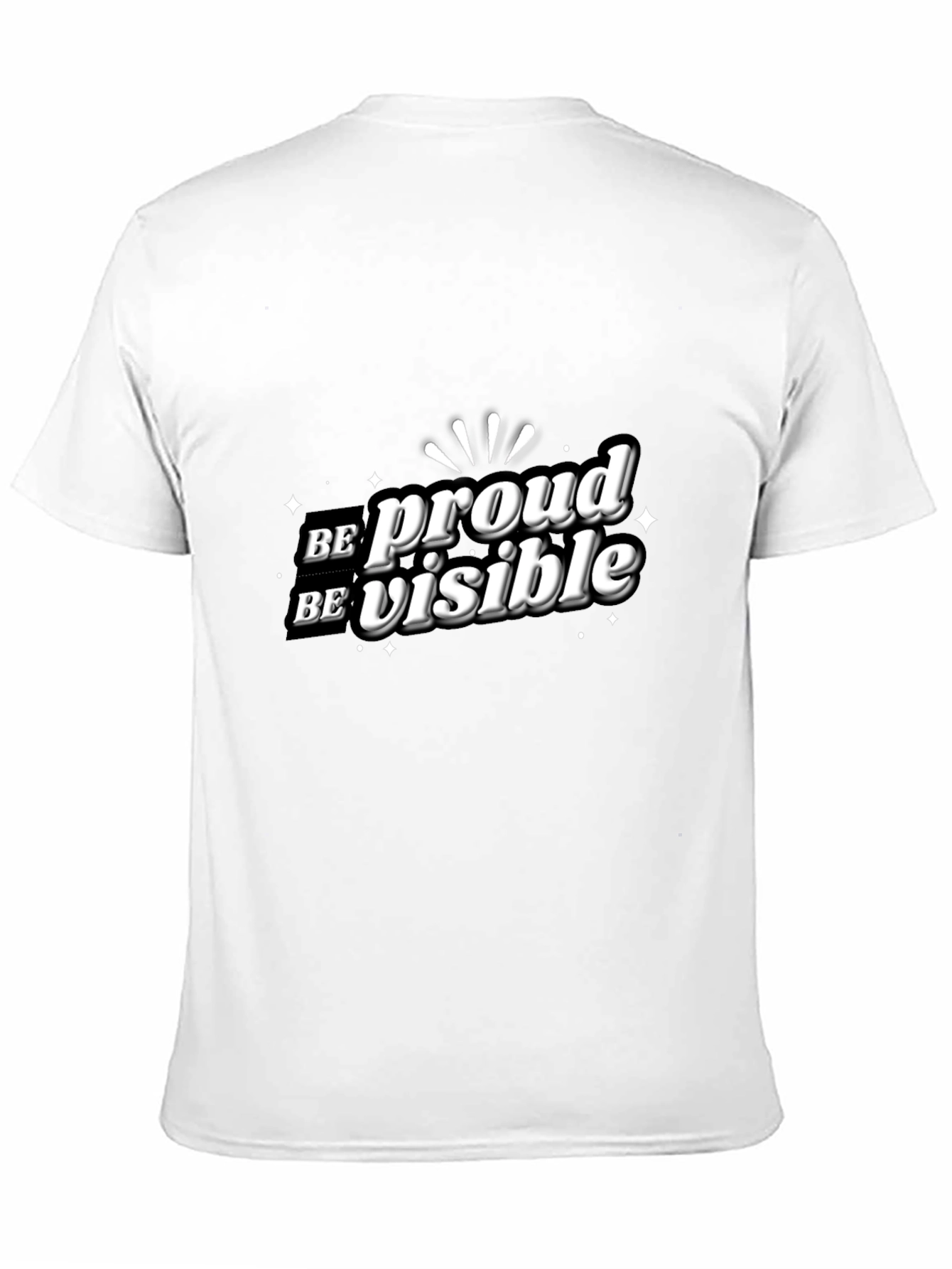 Be Proud Be Visible Black Graphic Tee