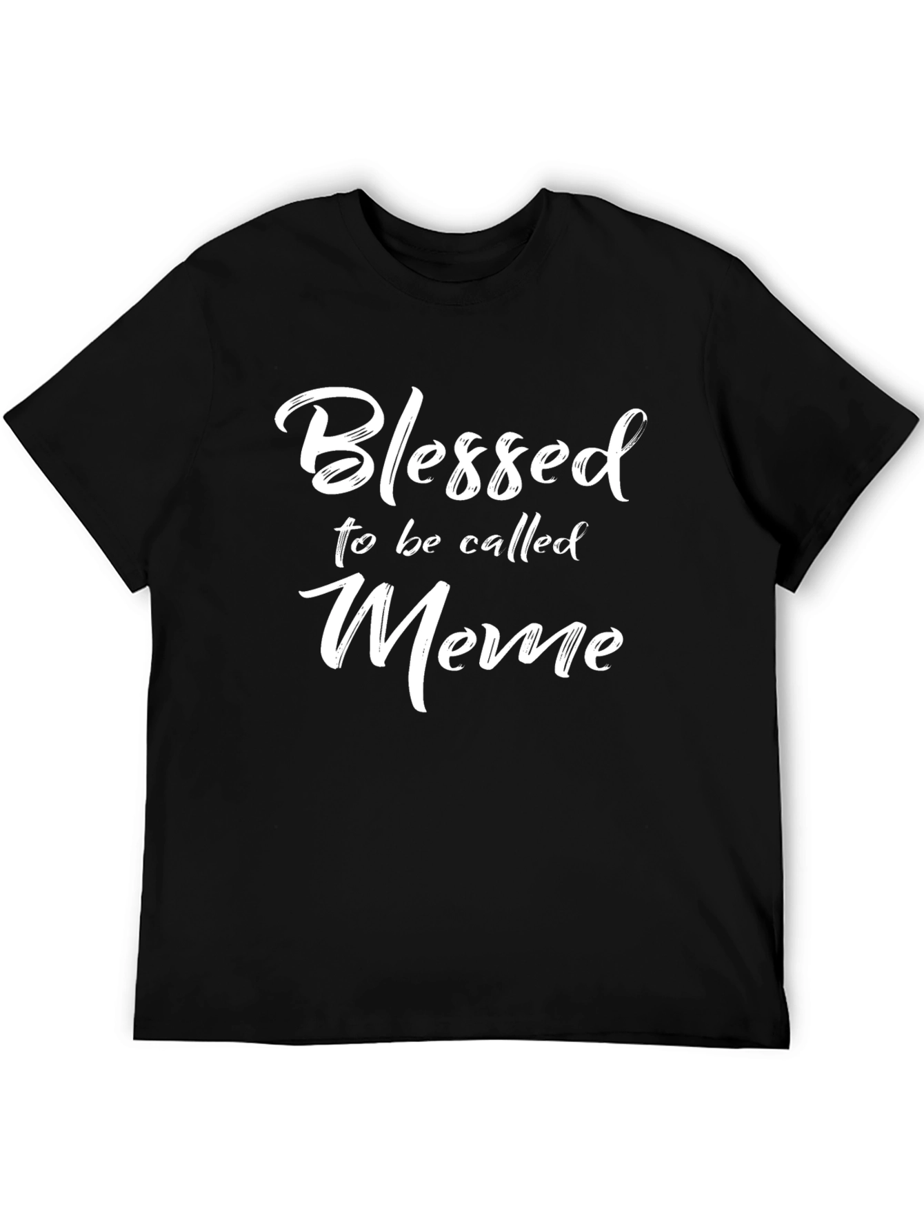 Blessed to be Called Meme T-Shirt - Black