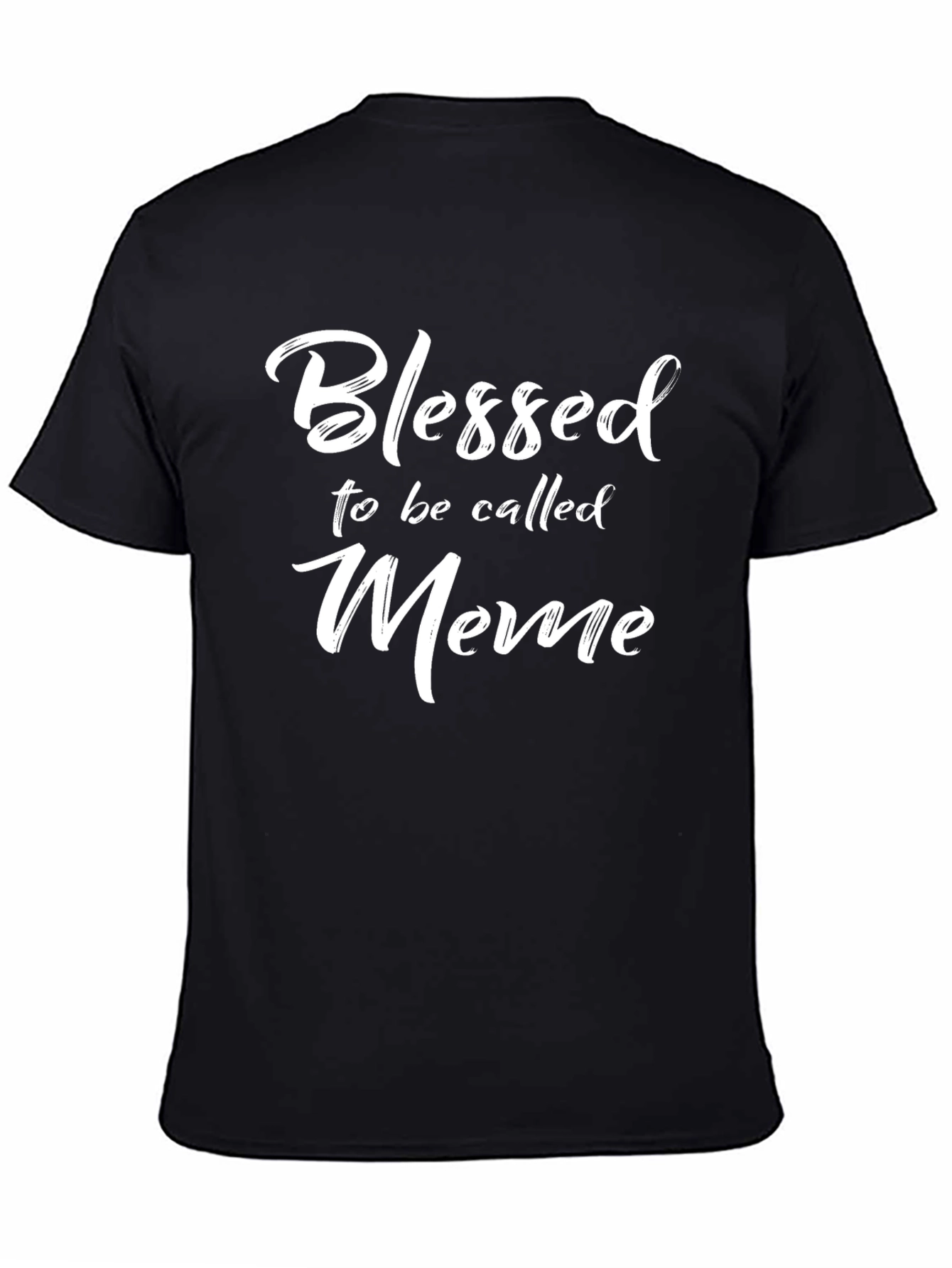 Blessed to be Called Meme T-Shirt - Black