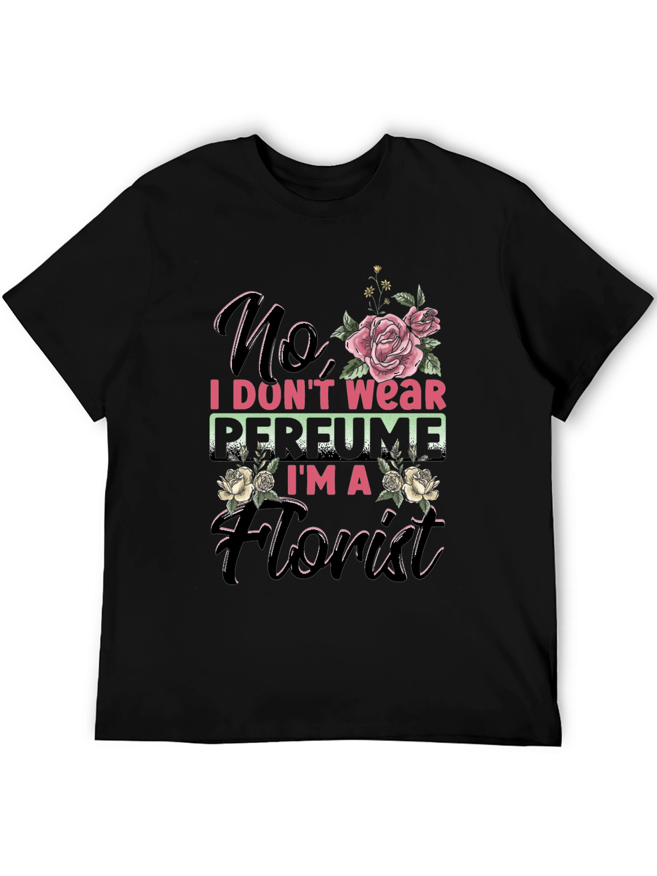 Florist T-Shirt - No Perfume