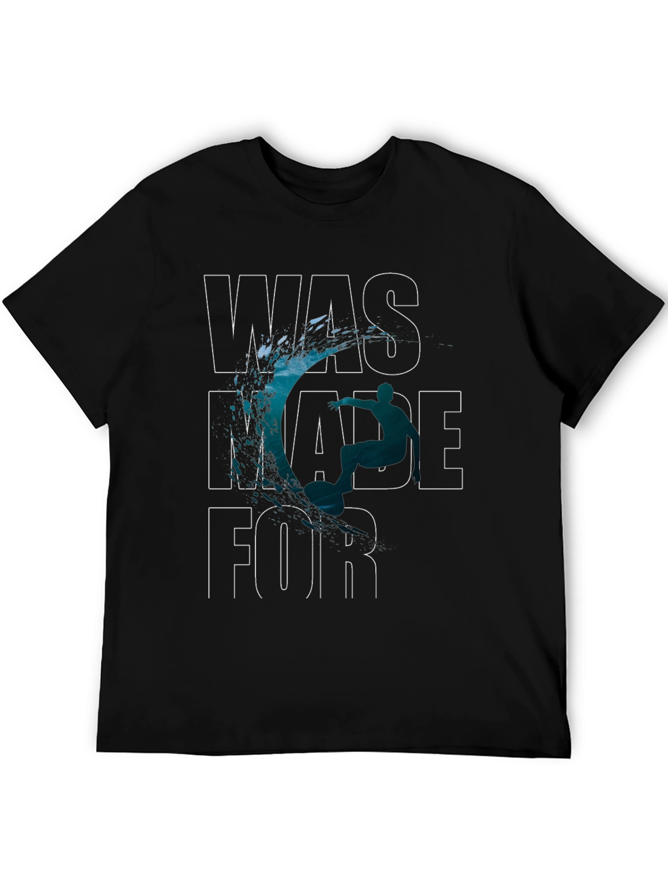 Surfing T-Shirt - Was Made For Waves!