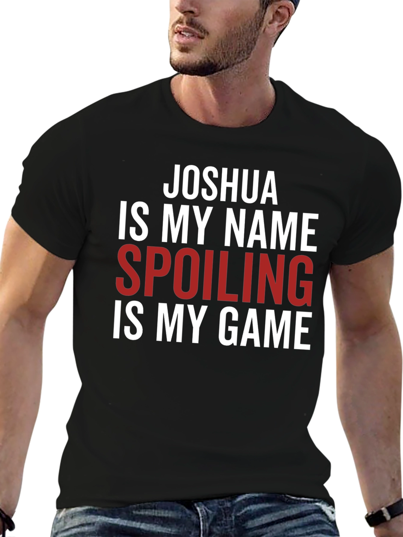 Joshua Spoiling is My Game Graphic Tee