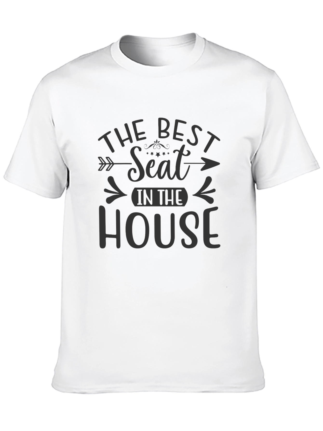 Best Seat in the House Graphic T-Shirt