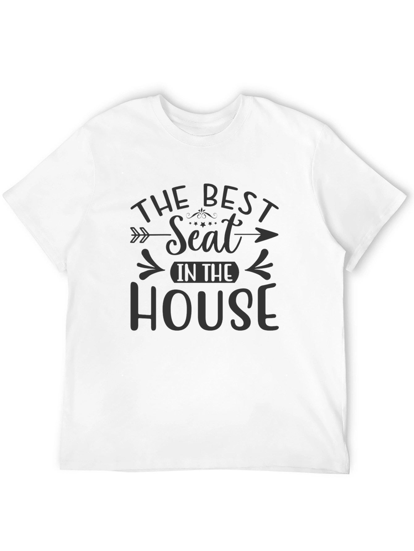 Best Seat in the House Graphic T-Shirt