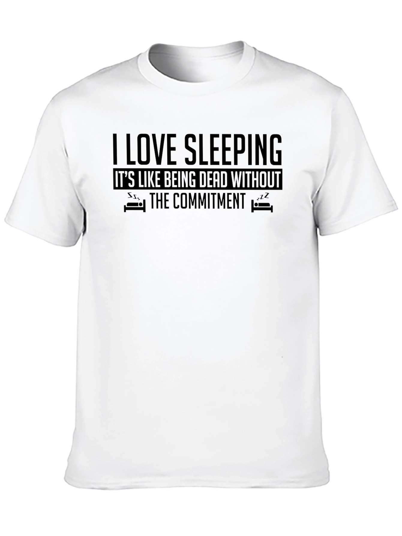 I Love Sleeping Graphic T-Shirt Funny Sleep Shirt