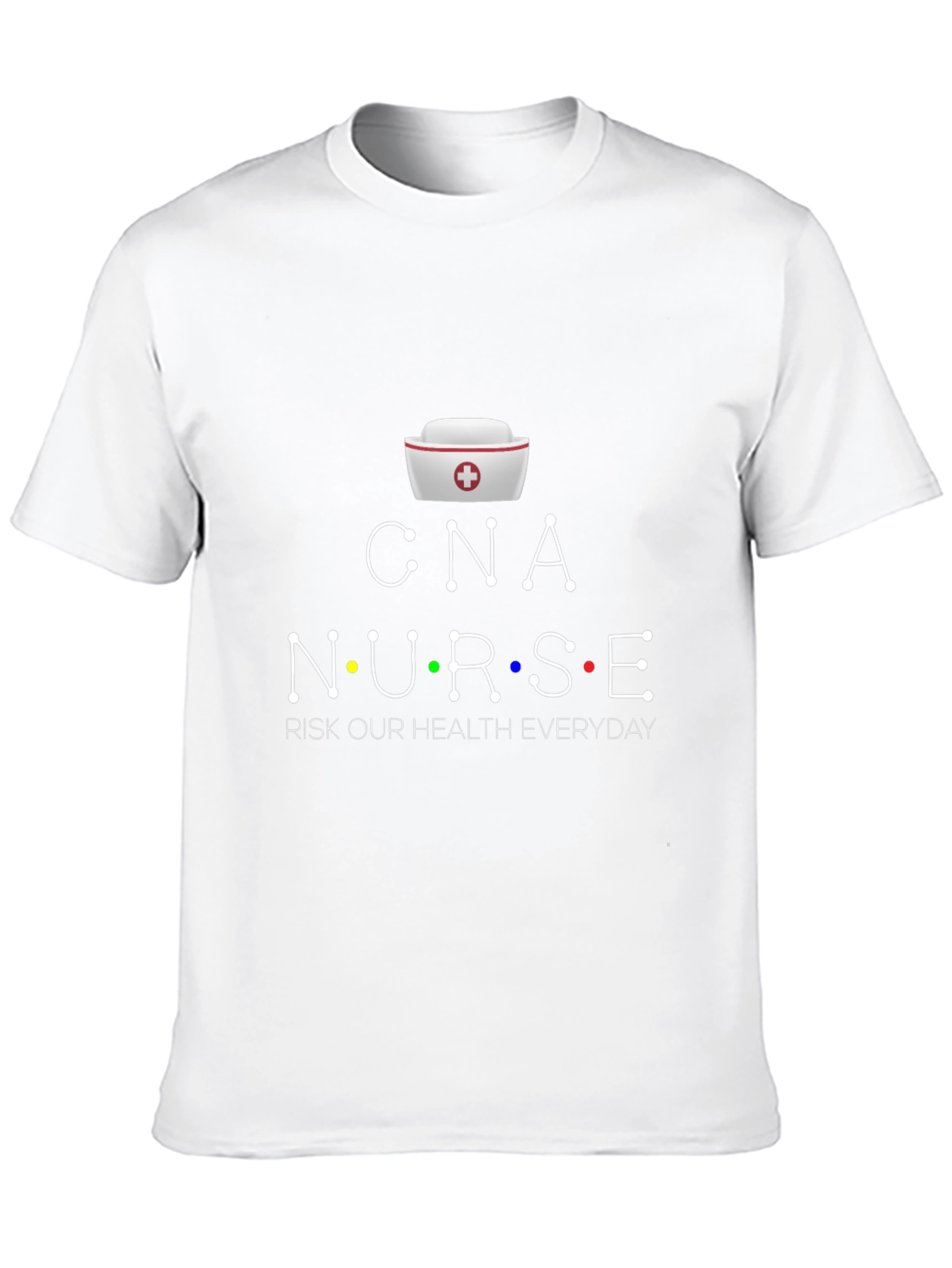 CNA Nurse Health Risk T-Shirt - Everyday Hero Tee