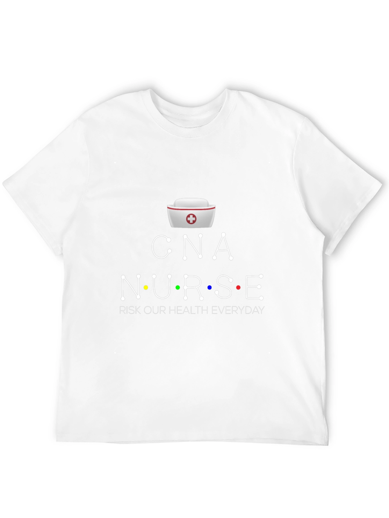CNA Nurse Health Risk T-Shirt - Everyday Hero Tee