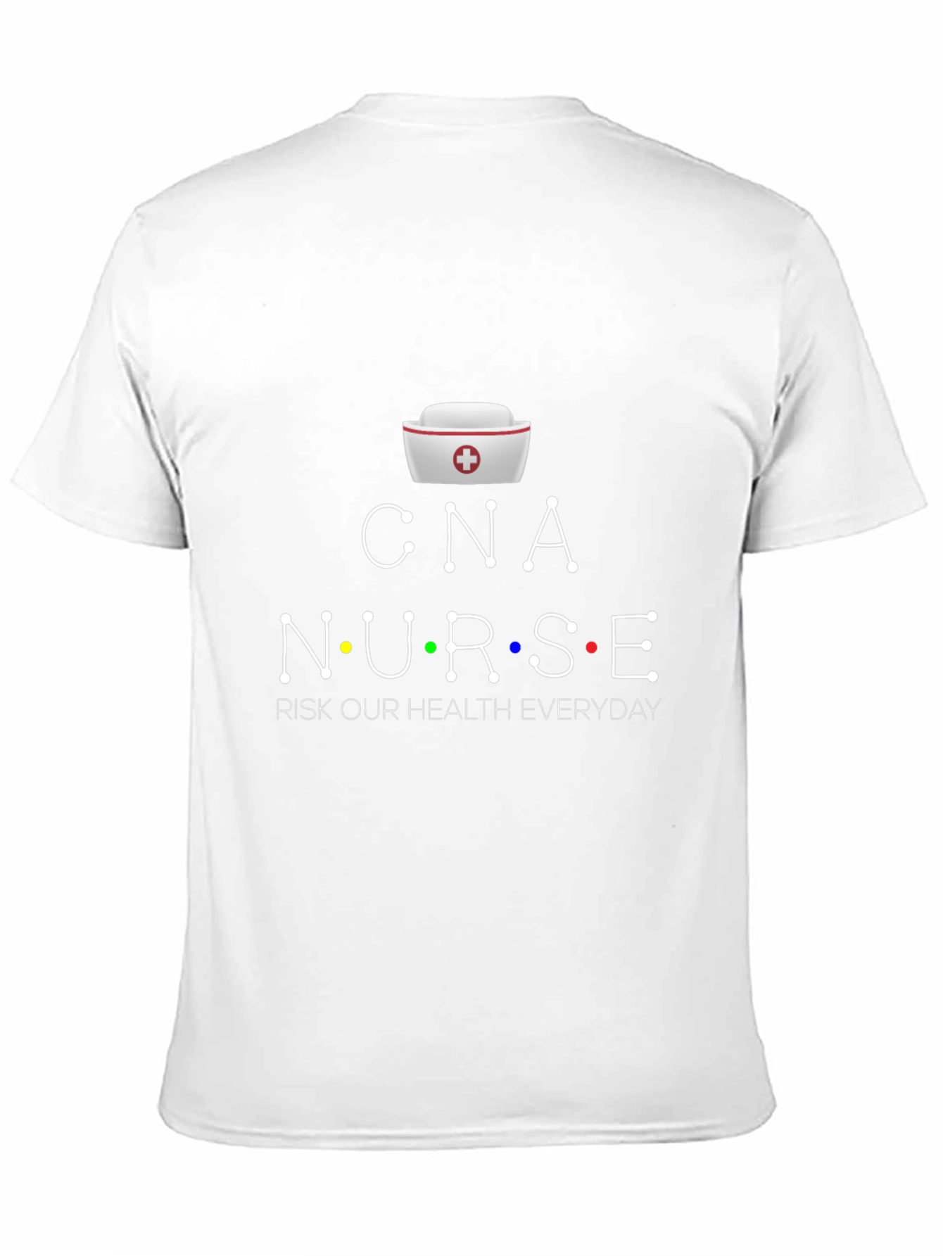 CNA Nurse Health Risk T-Shirt - Everyday Hero Tee