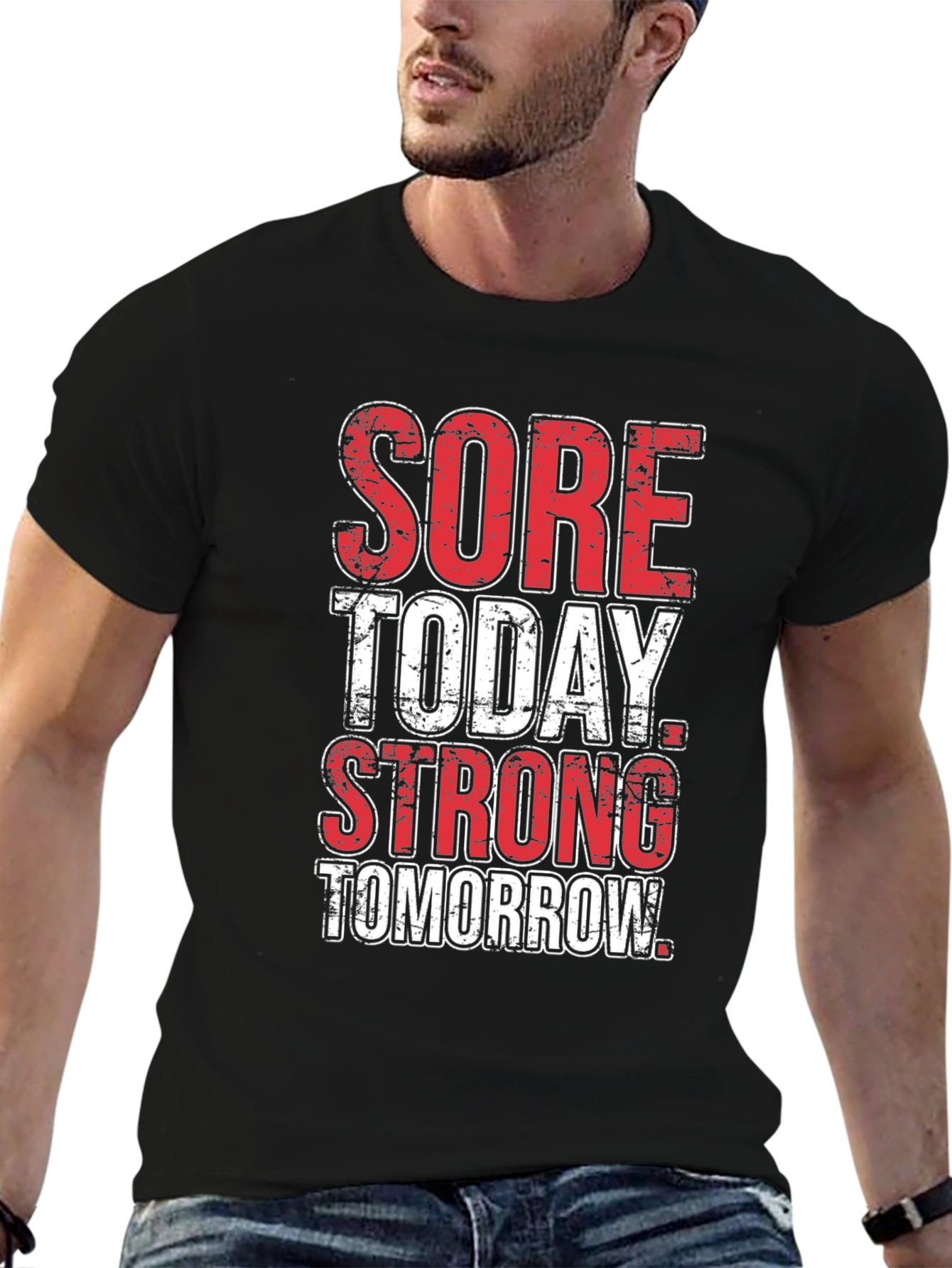 Sore Today Strong Tomorrow Graphic T-Shirt