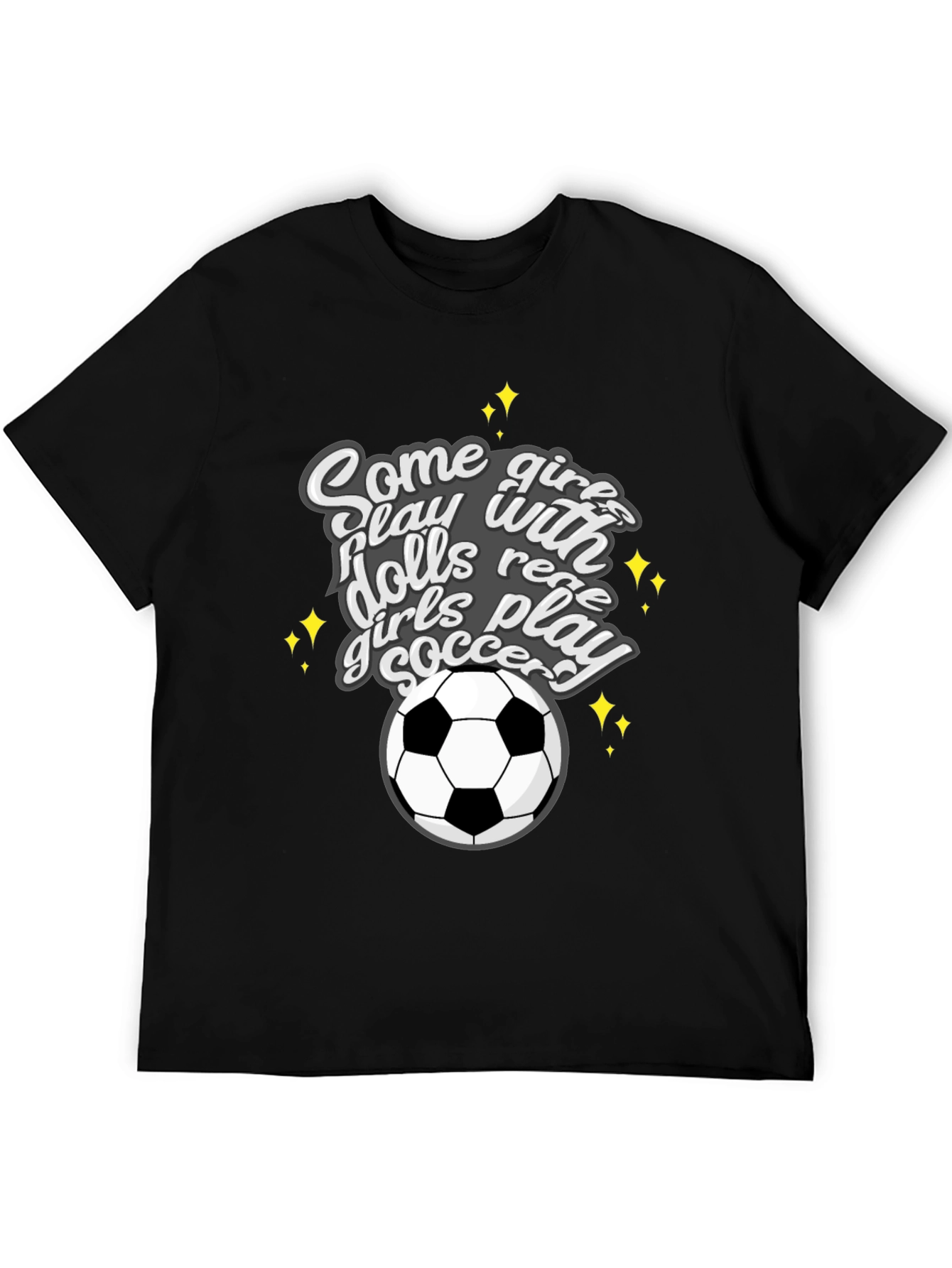 Girls Play Soccer T-Shirt - Black Crew Neck Tee