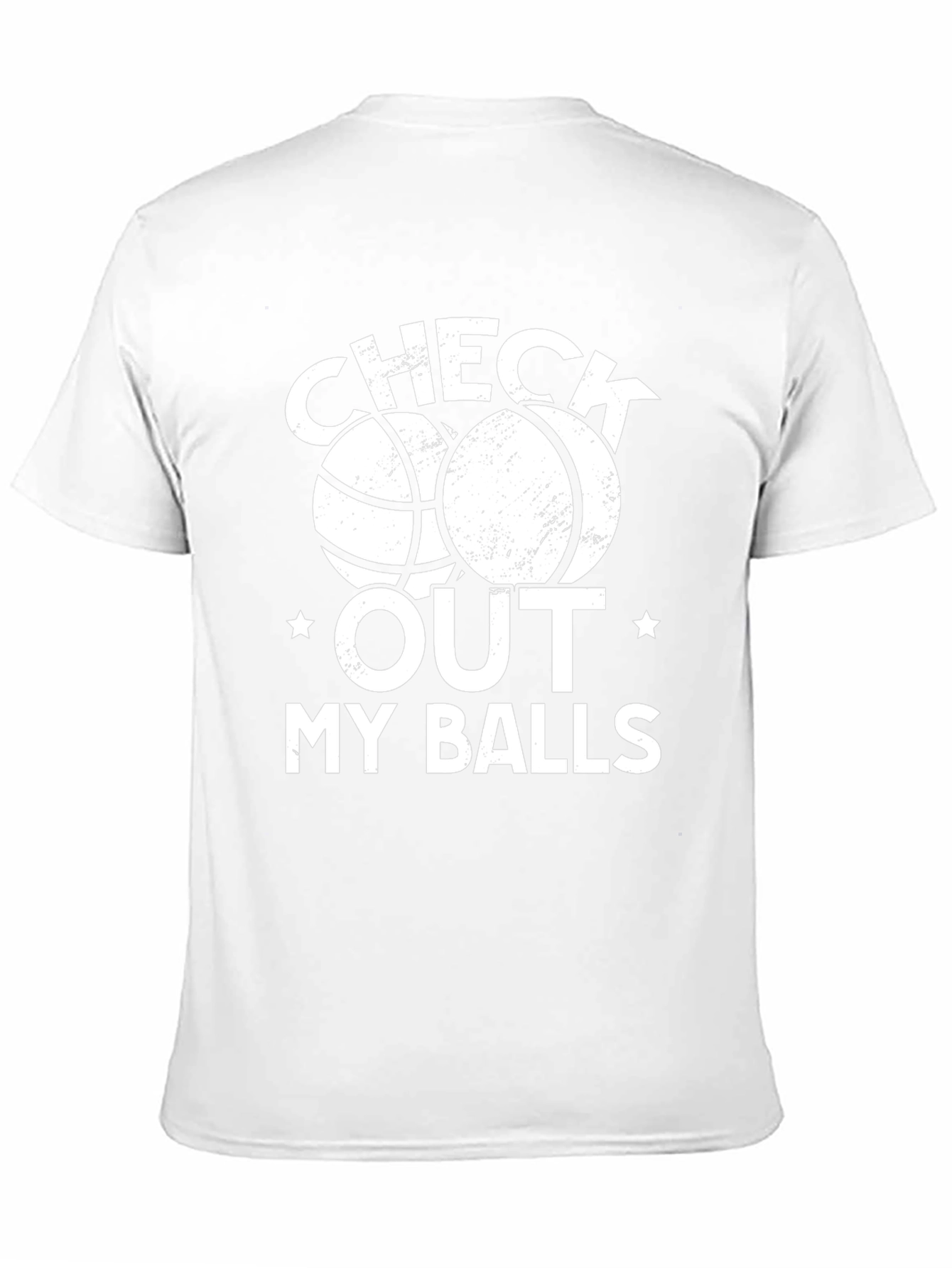 Funny Basketball Graphic T-Shirt - Check Out My Balls