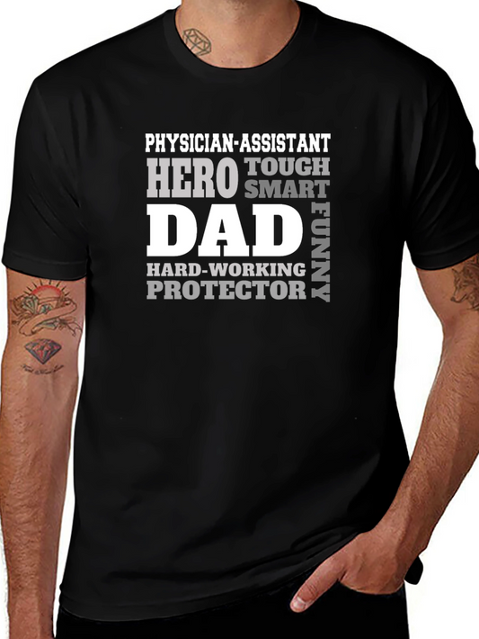 Physician Assistant Dad T-Shirt - Hero Protector Funny