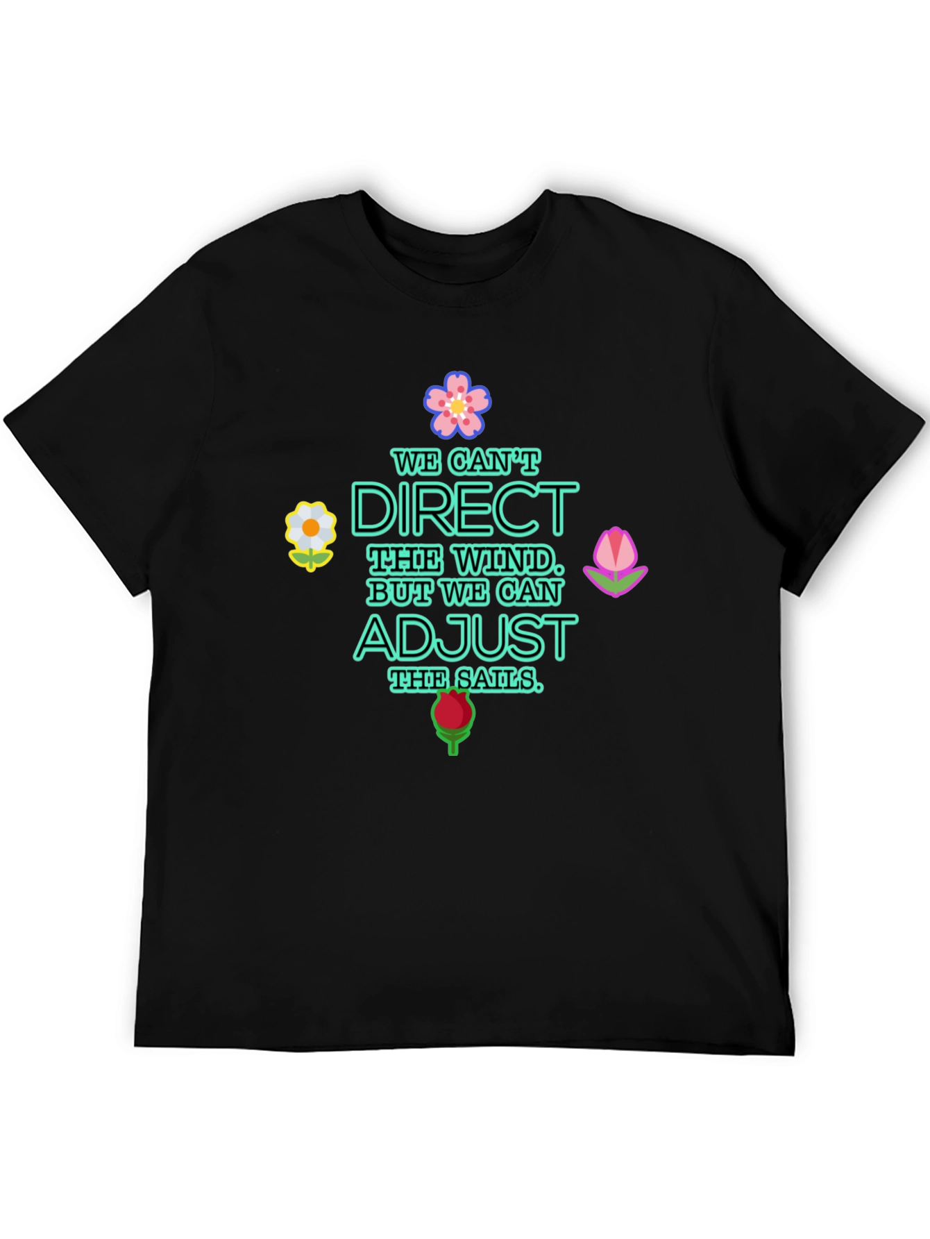 Inspirational Graphic Tee - Adjust the Sails Quote Shirt