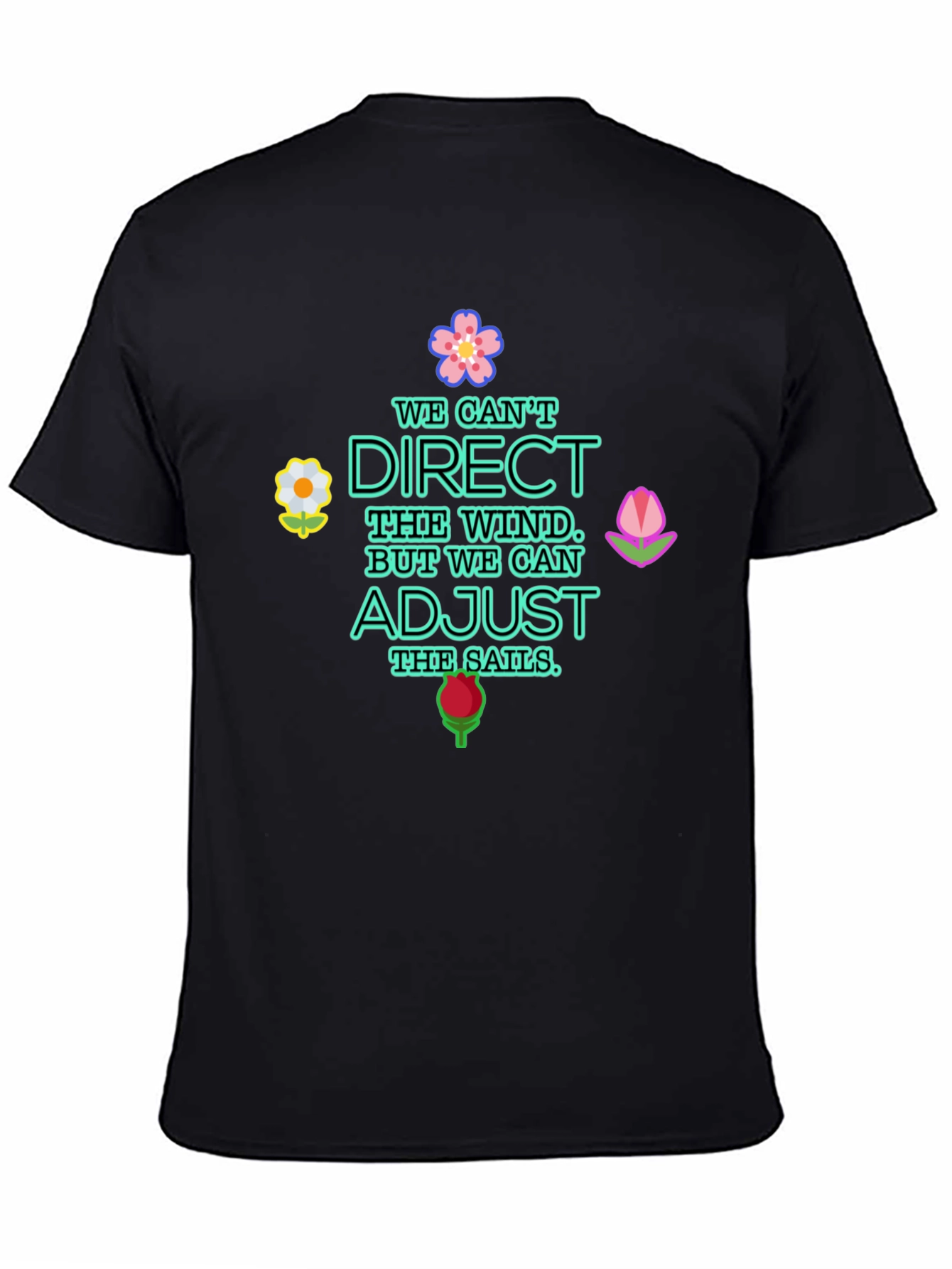 Inspirational Graphic Tee - Adjust the Sails Quote Shirt