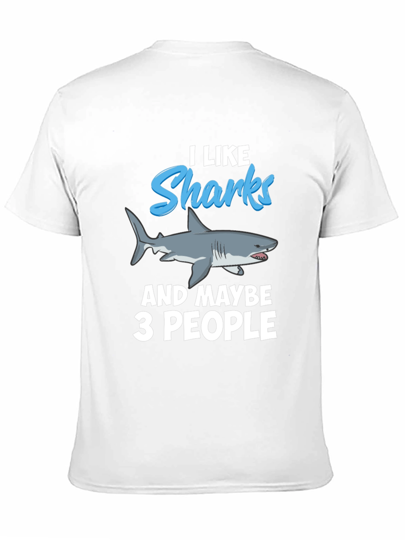 I Like Sharks T-Shirt - Funny Graphic Tee