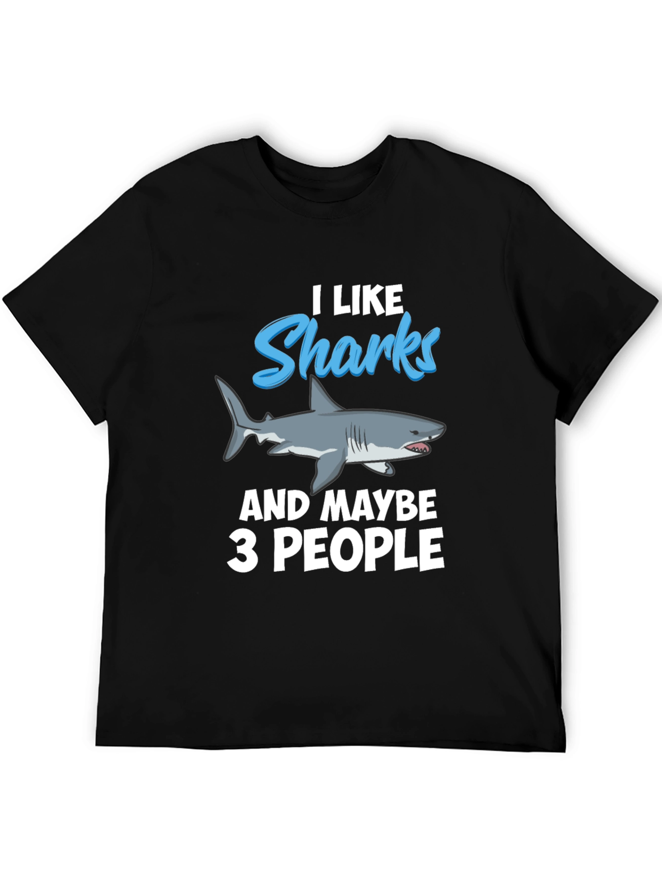 I Like Sharks T-Shirt - Funny Graphic Tee