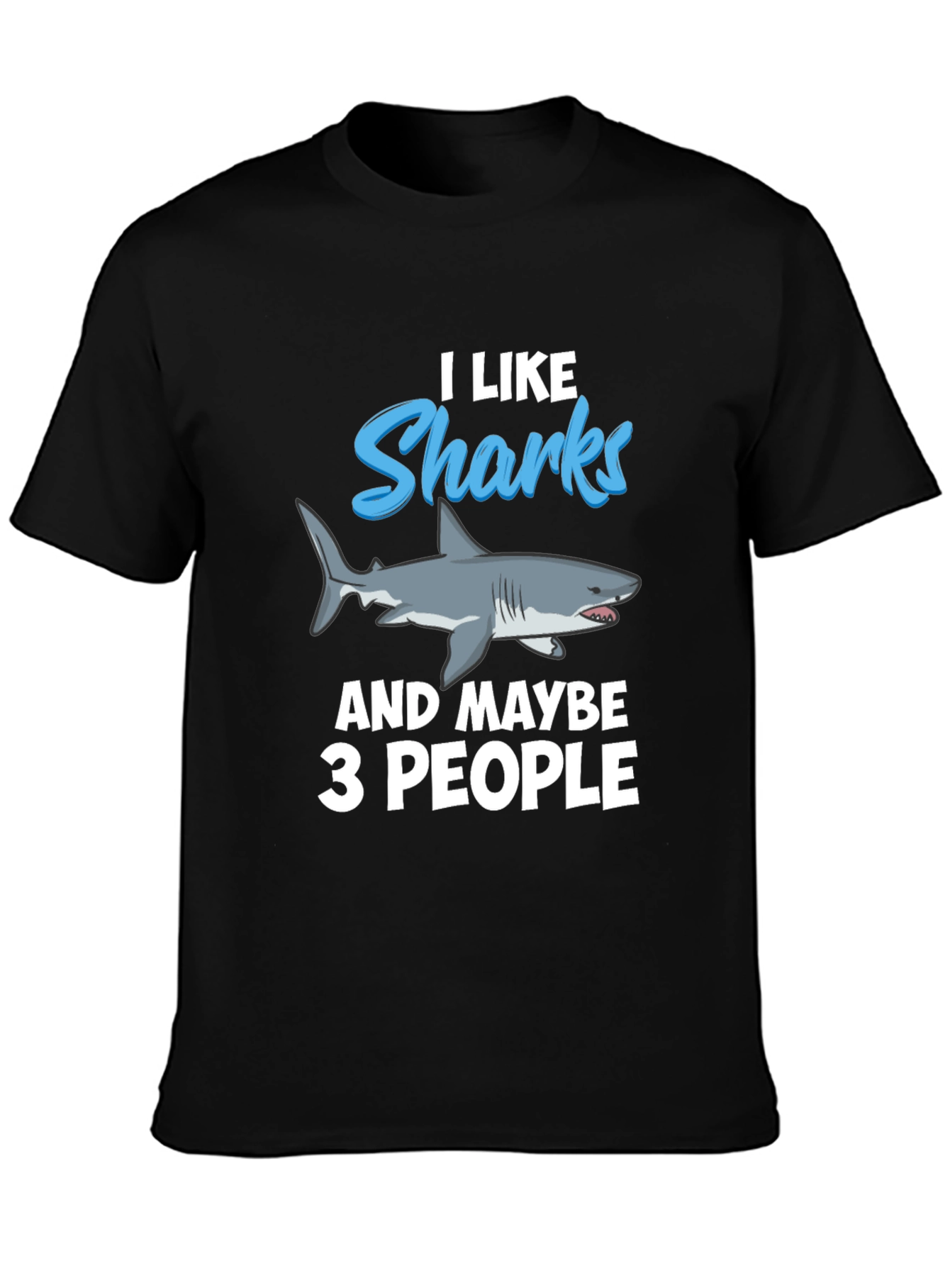 I Like Sharks T-Shirt - Funny Graphic Tee