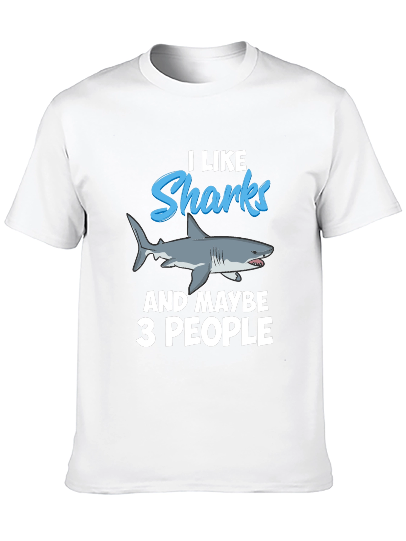 I Like Sharks T-Shirt - Funny Graphic Tee