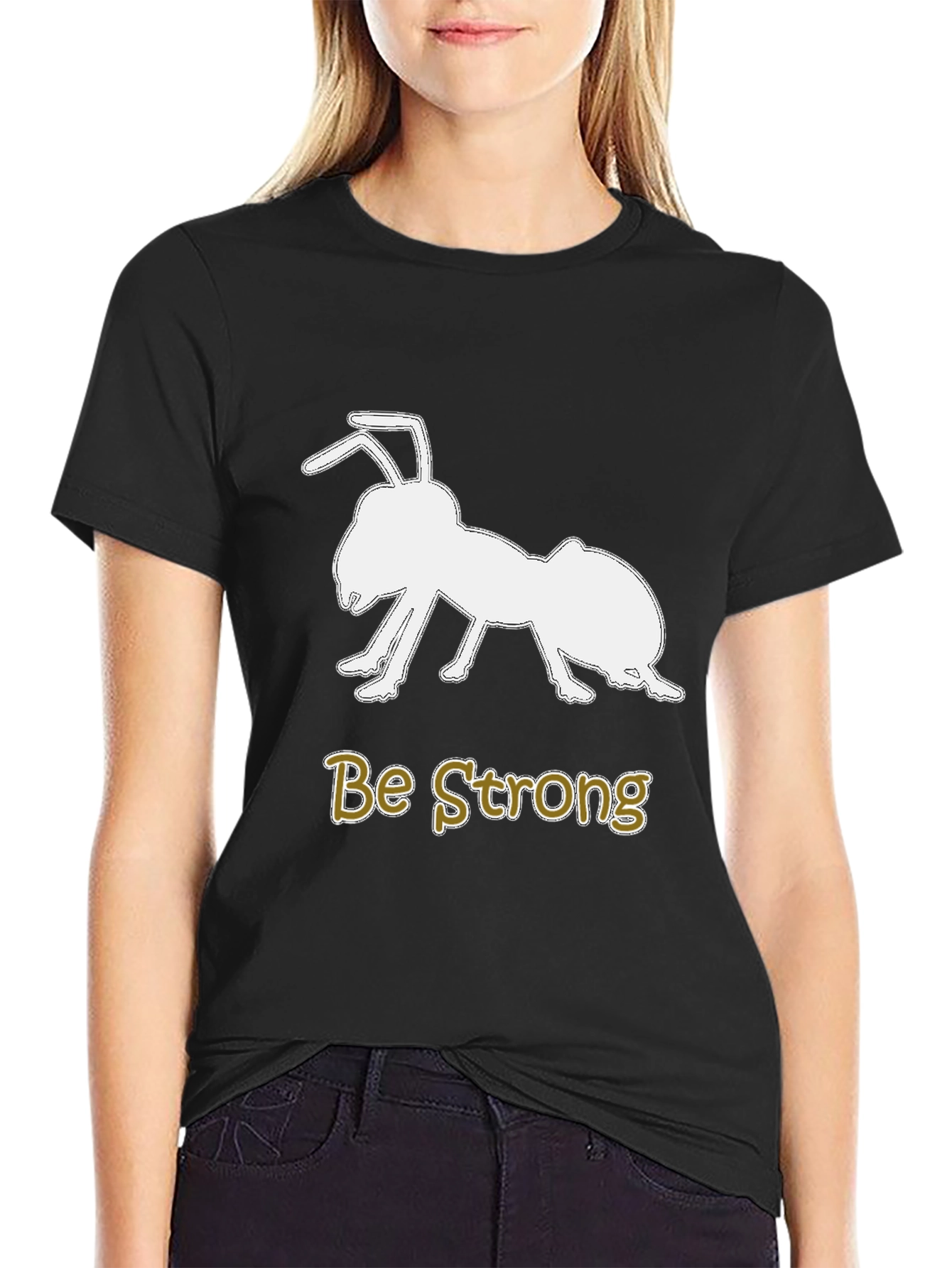Be Strong Ant Graphic Tee - Motivational Black T-Shirt