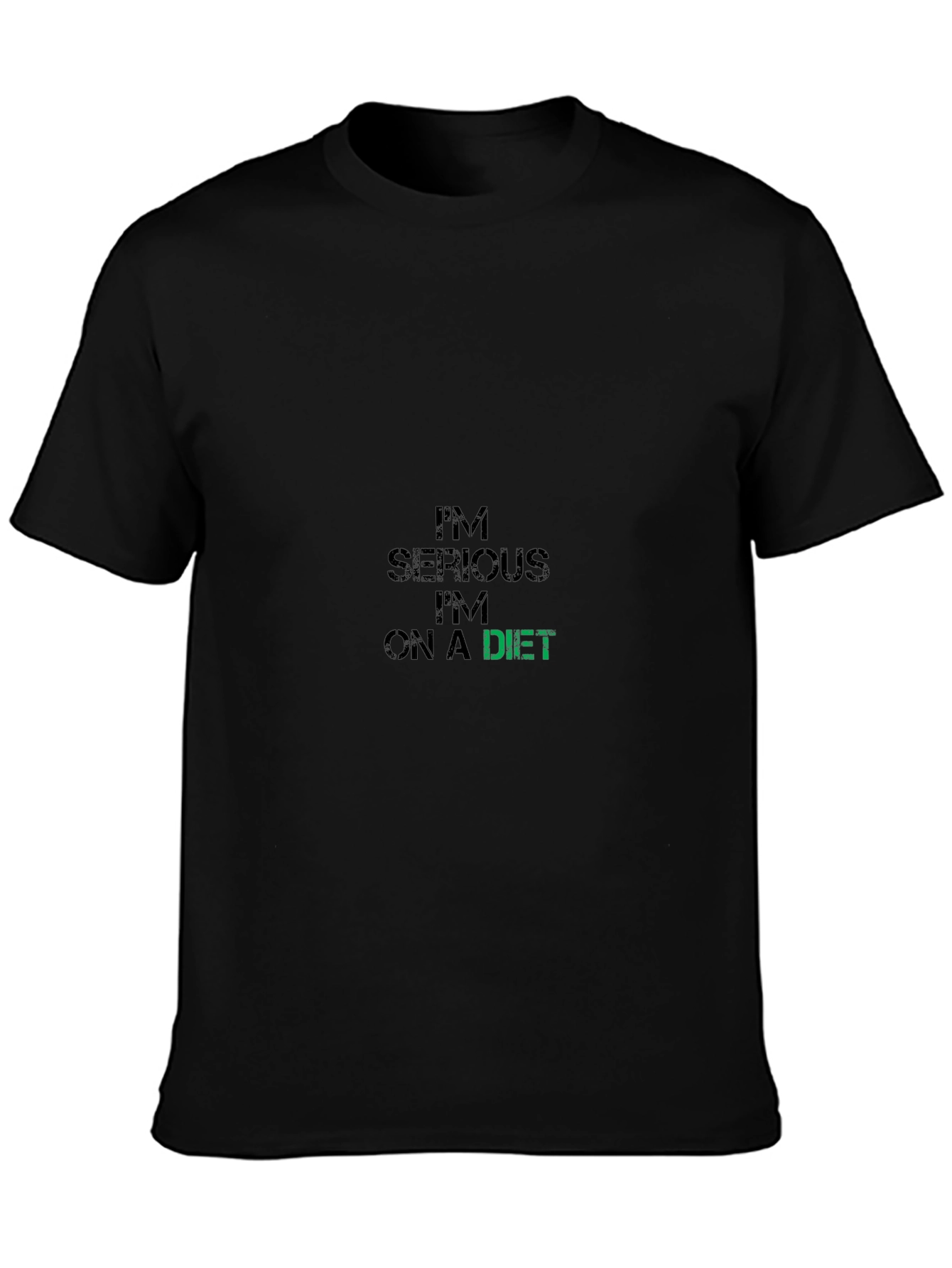 Im Serious Im On A Diet Black T-Shirt